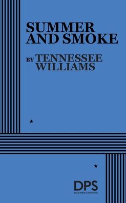 Summer and Smoke
