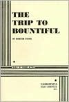The Trip to Bountiful