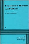Uncommon Women And Others