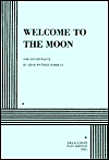 Welcome to the Moon and Other Plays