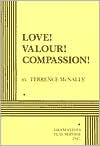 Love! Valour! Compassion!