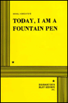 Today I Am a Fountain Pen
