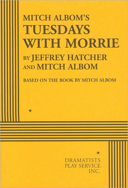 Mitch Albom's Tuesdays with Morrie