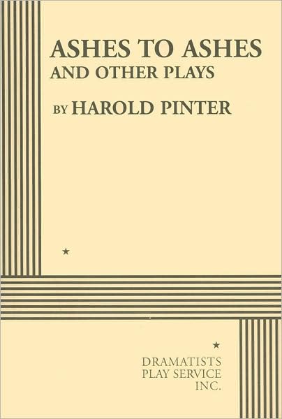 Ashes to Ashes and Other Plays