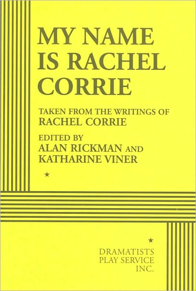 My Name Is Rachel Corrie