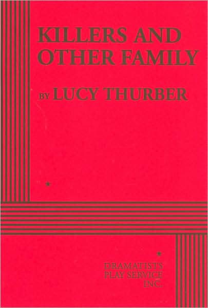 Killers and Other Family