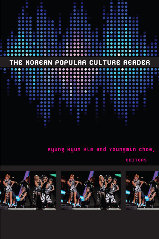 The Korean Popular Culture Reader