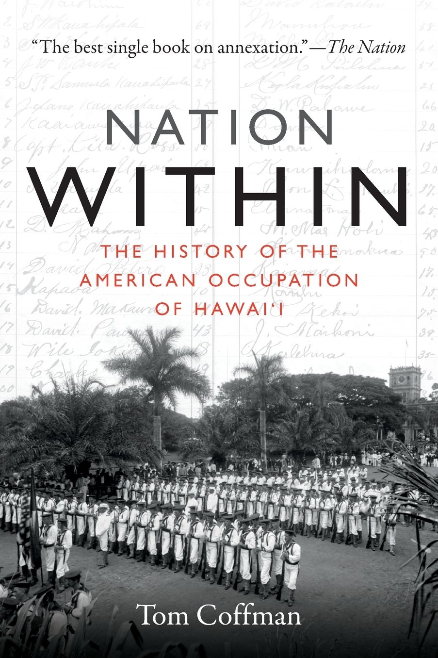 Nation Within: The History of the American Occupation of Hawai'i