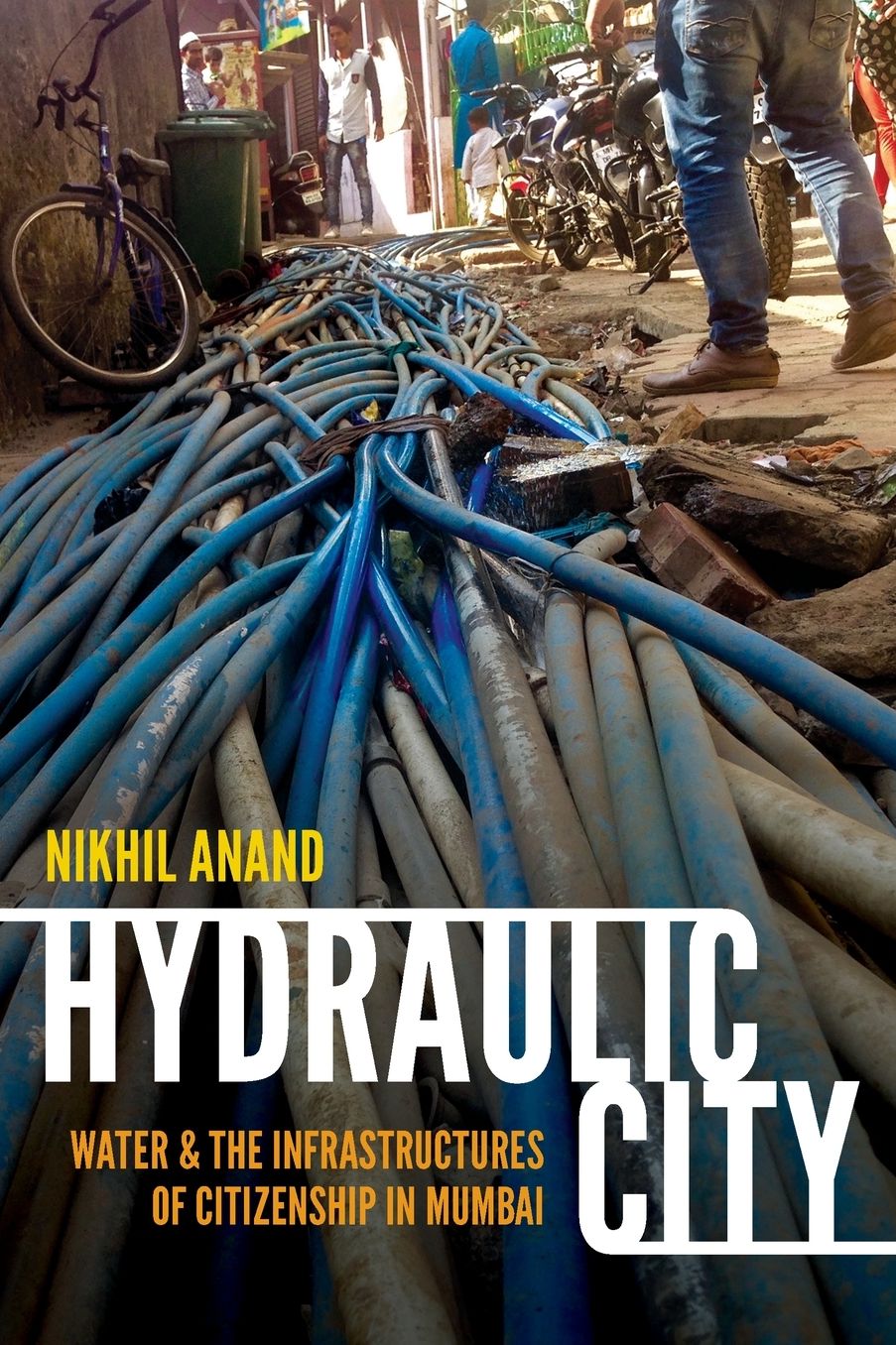 Hydraulic City: Water and the Infrastructures of Citizenship in Mumbai