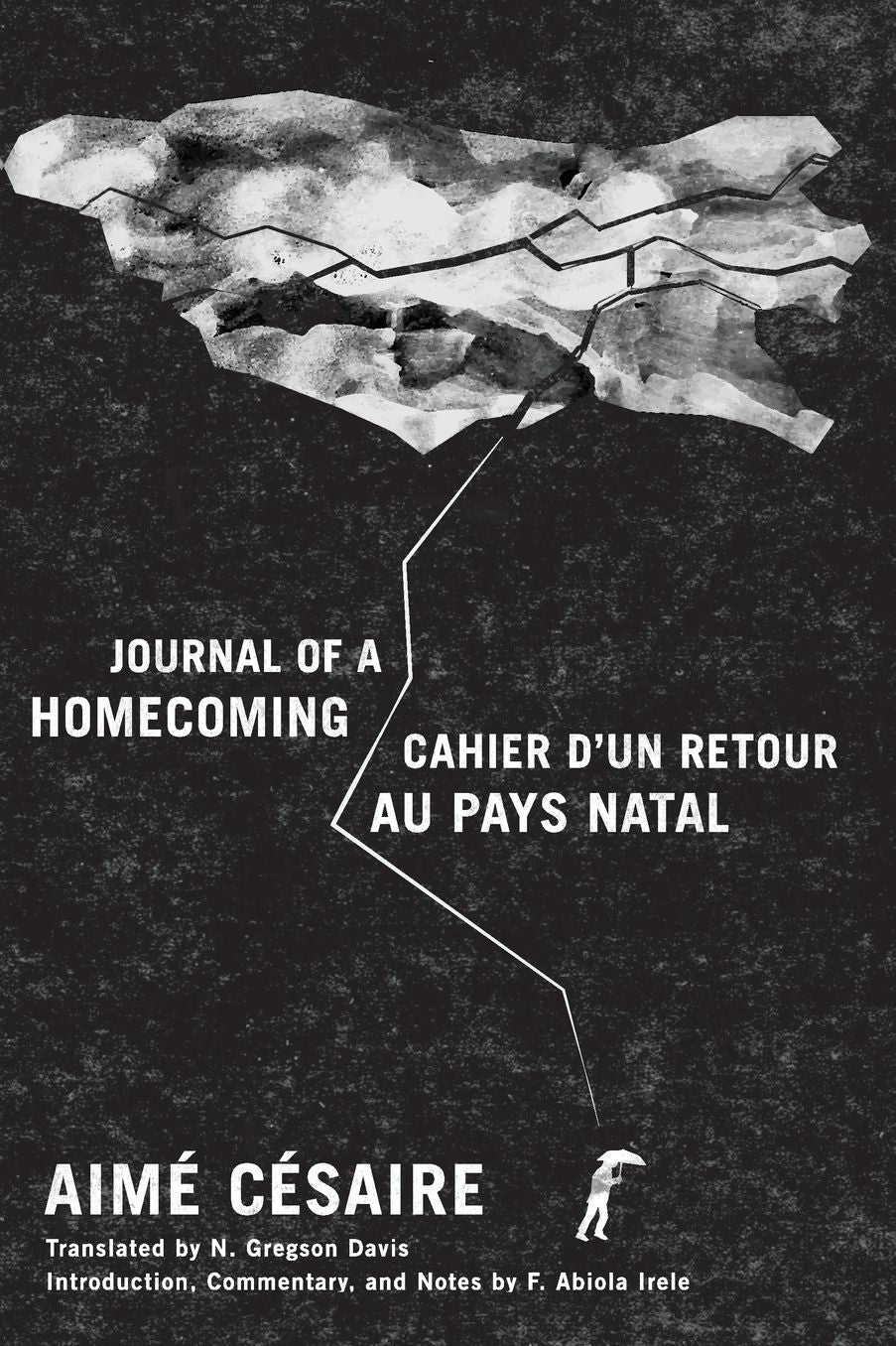 Journal of a Homecoming / Cahier D'Un Retour Au Pays Natal