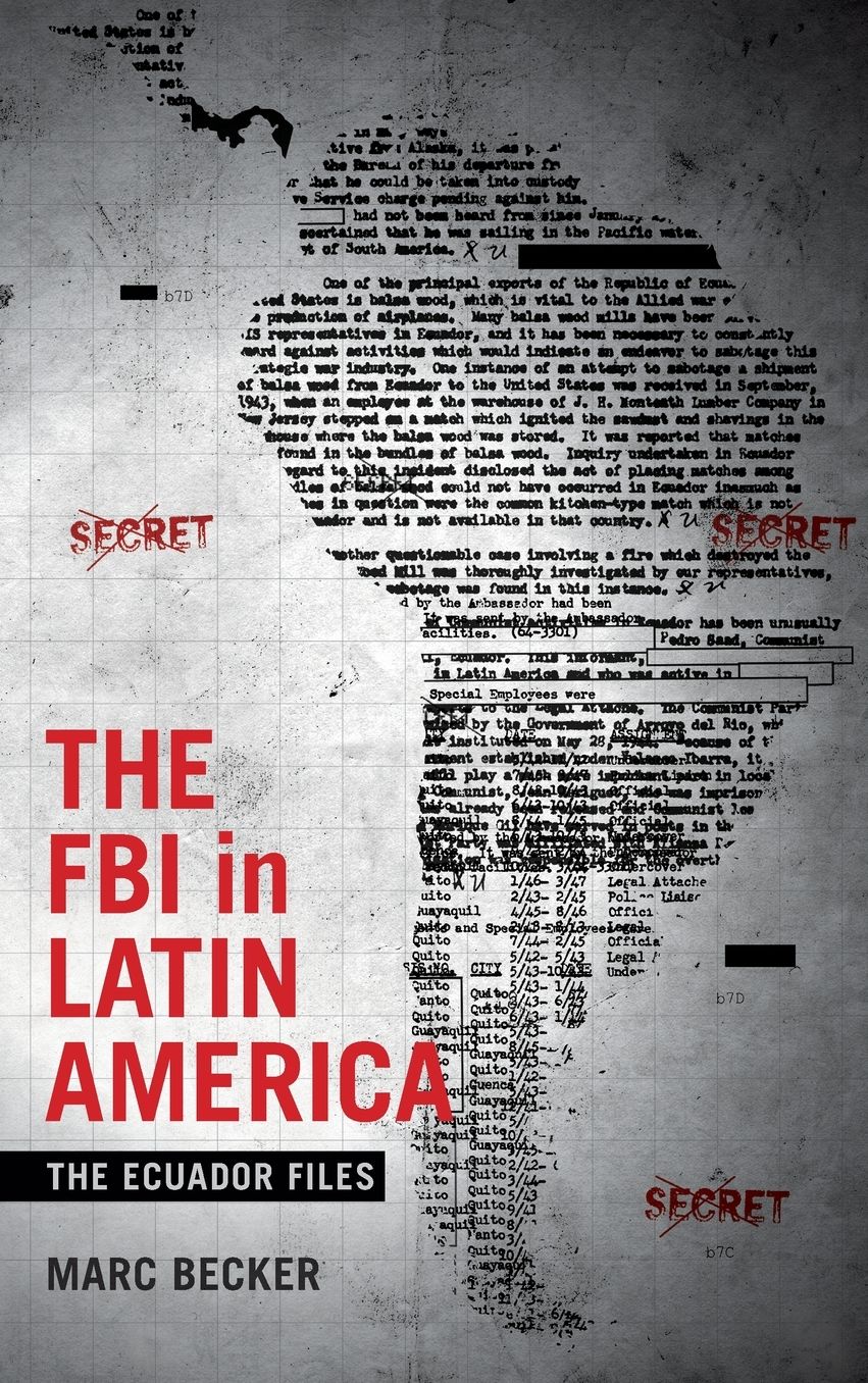 The FBI in Latin America: The Ecuador Files