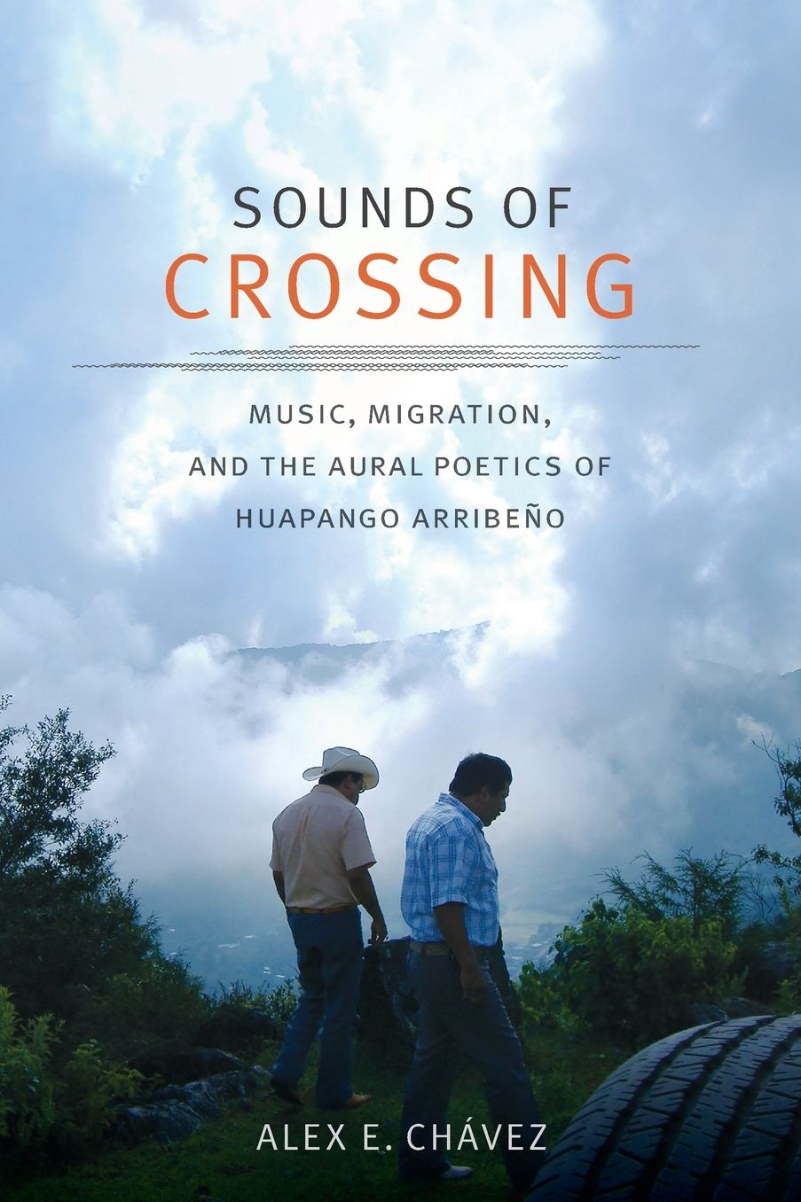 Sounds of Crossing: Music, Migration, and the Aural Poetics of Huapango Arribeno