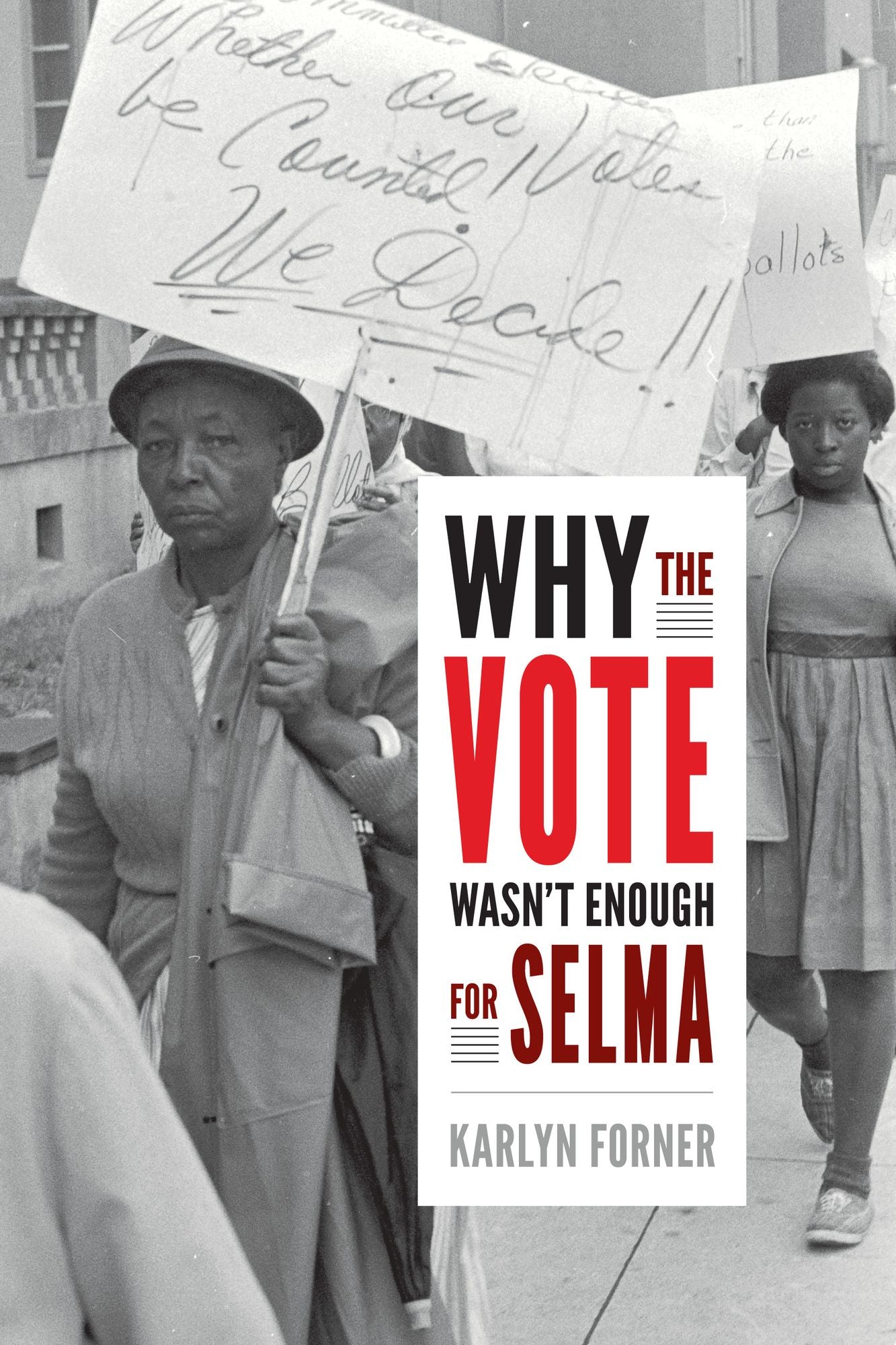 TEST1 Why the Vote Wasn't Enough for Selma