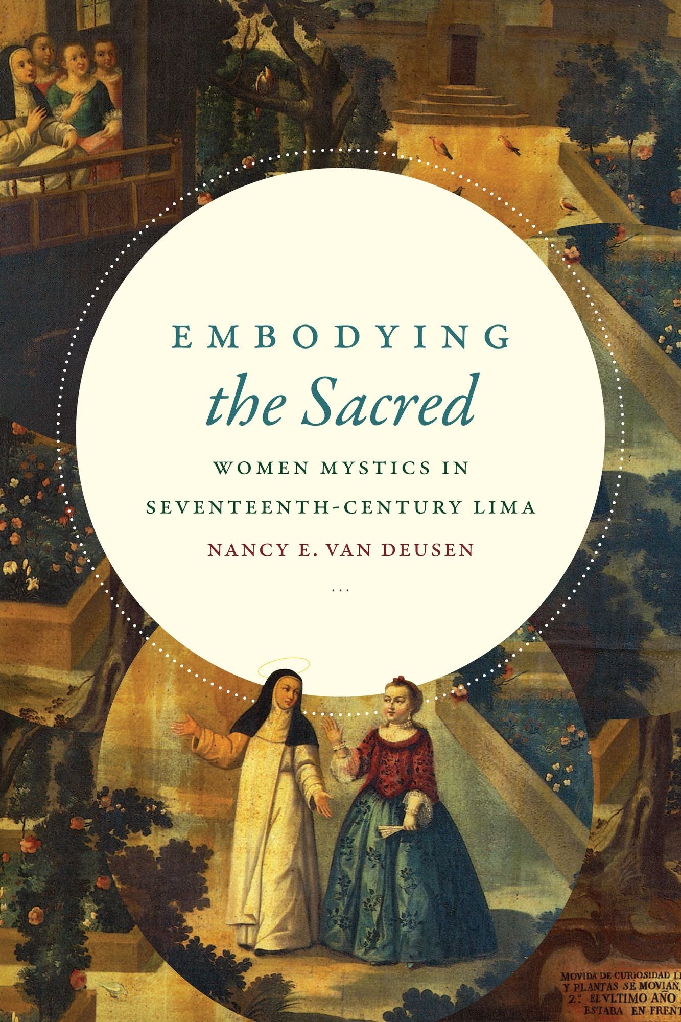 TEST1 Embodying the Sacred: Women Mystics in Seventeenth-Century Lima