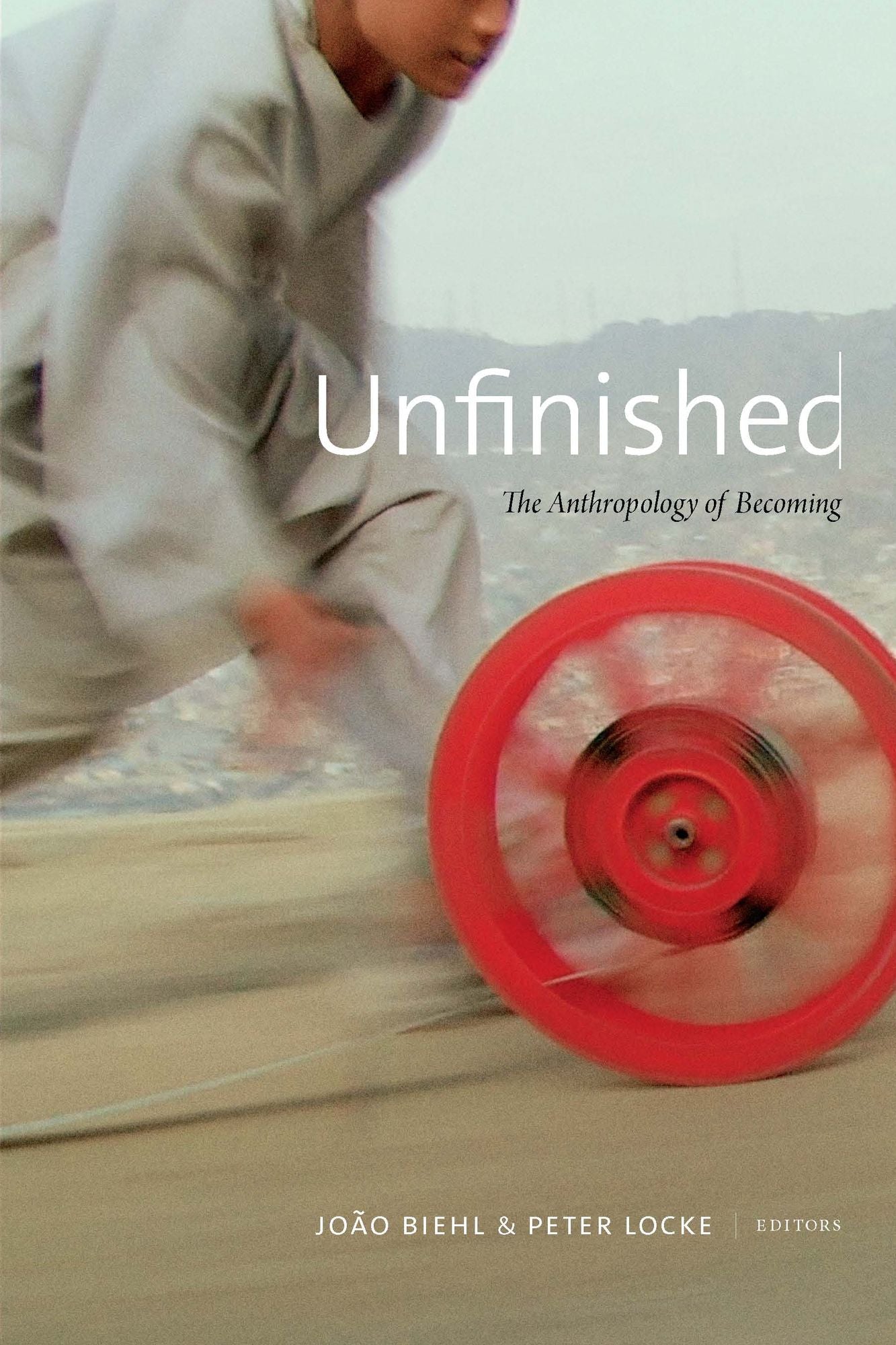 TEST1 Unfinished: The Anthropology of Becoming