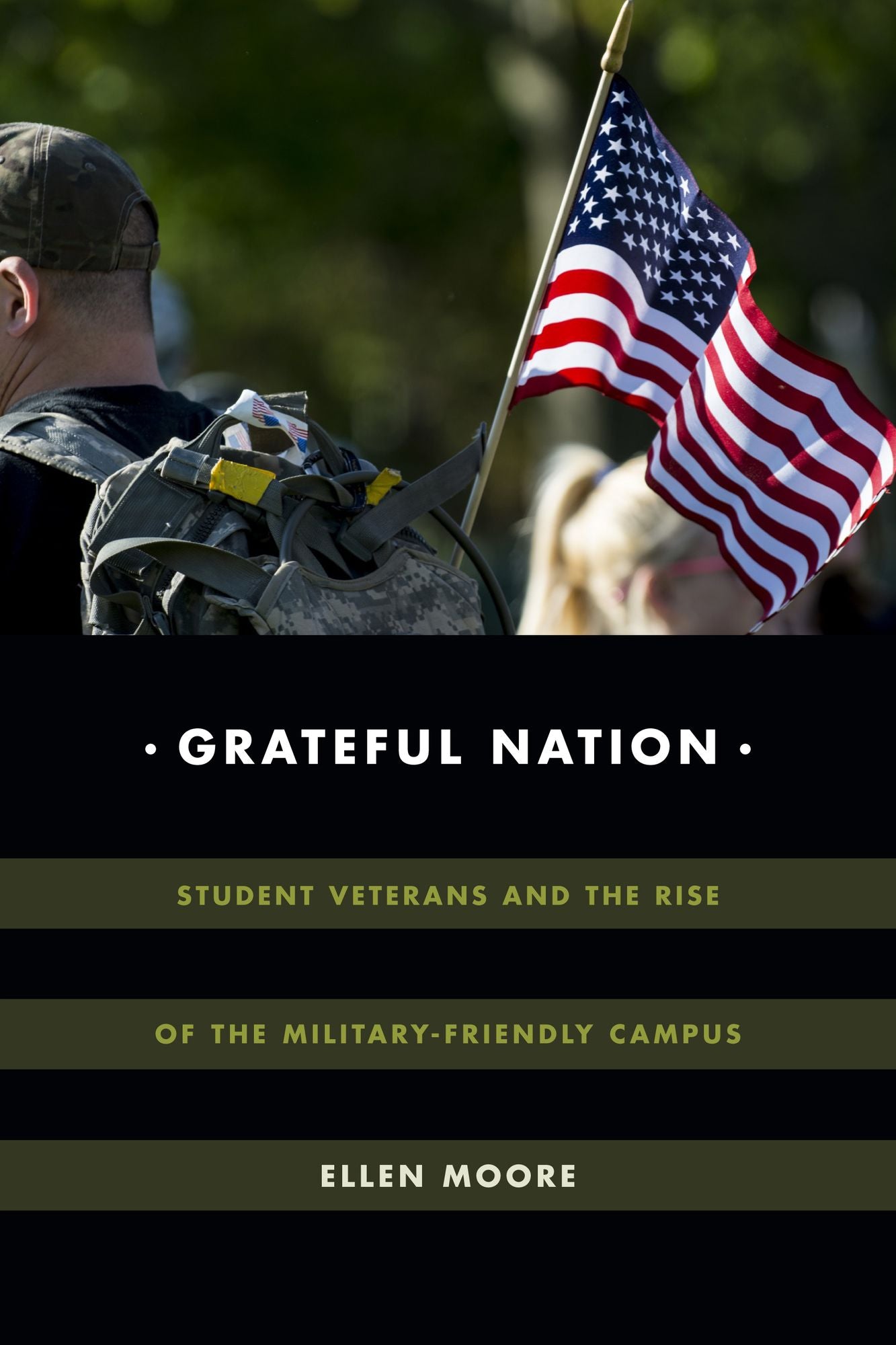 TEST1 Grateful Nation: Student Veterans and the Rise of the Military-Friendly Campus