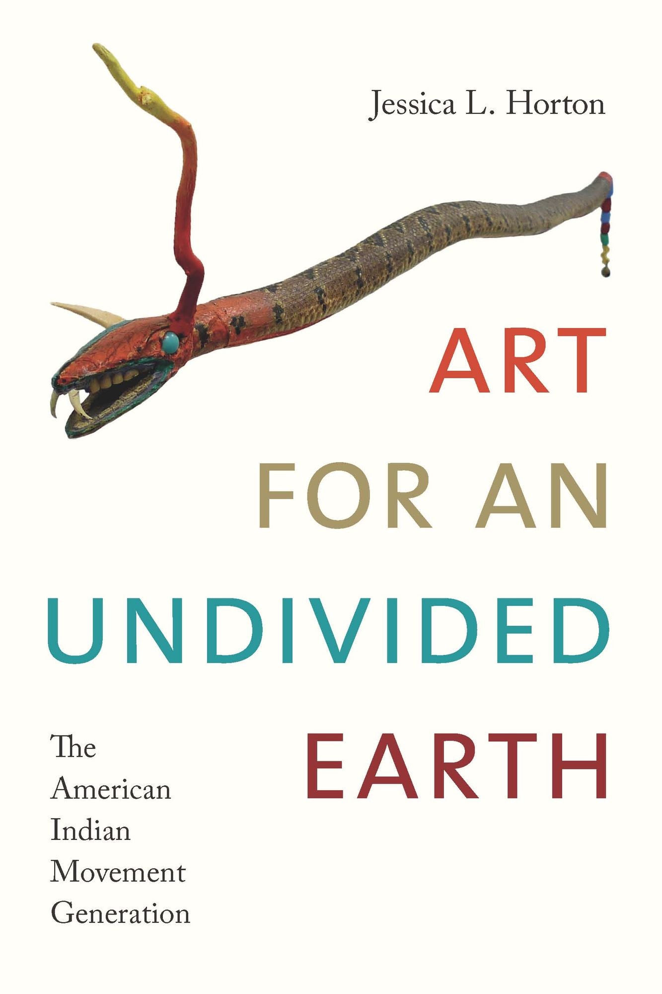 TEST1 Art for an Undivided Earth: The American Indian Movement Generation