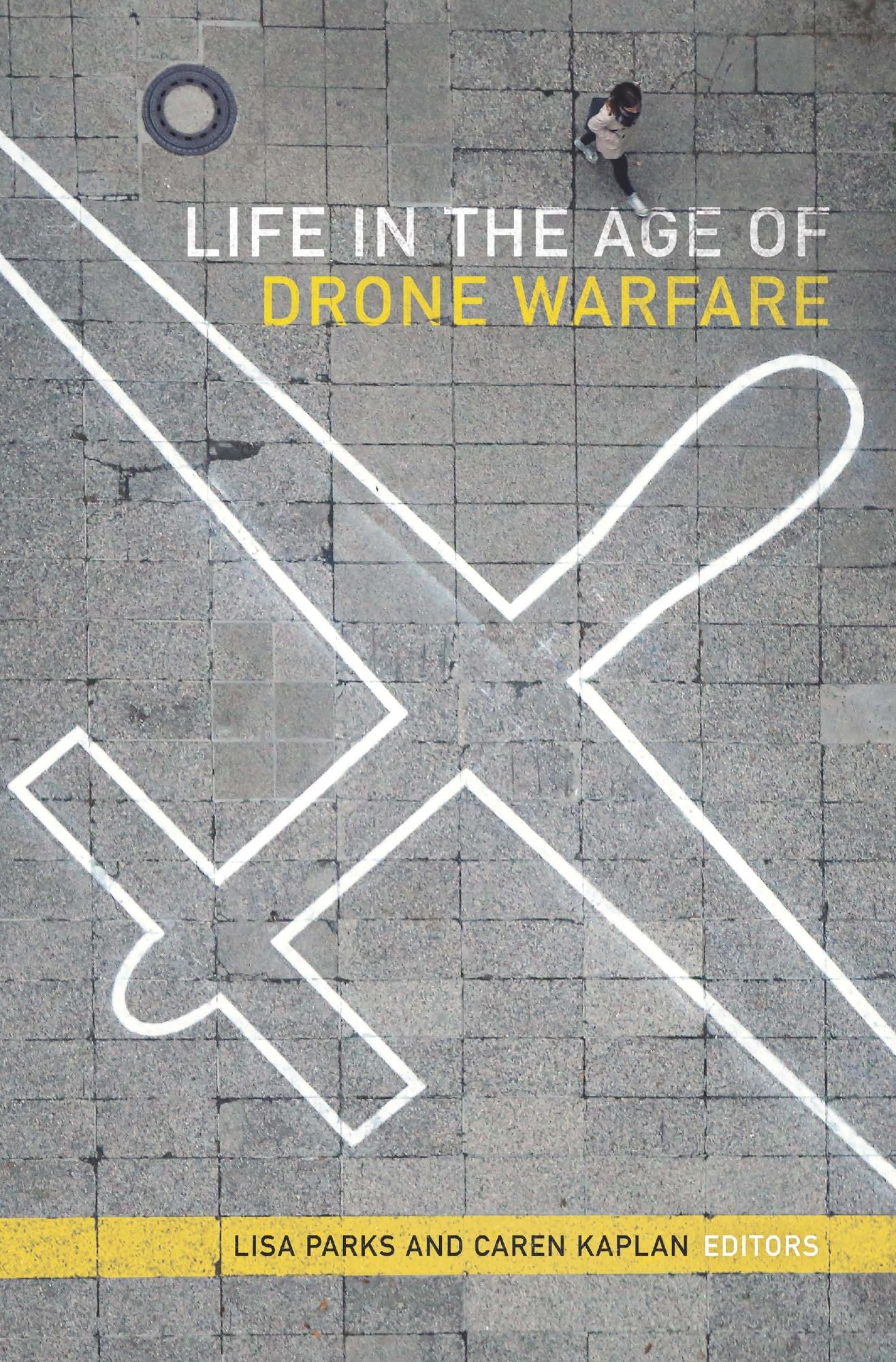 TEST1 Life in the Age of Drone Warfare