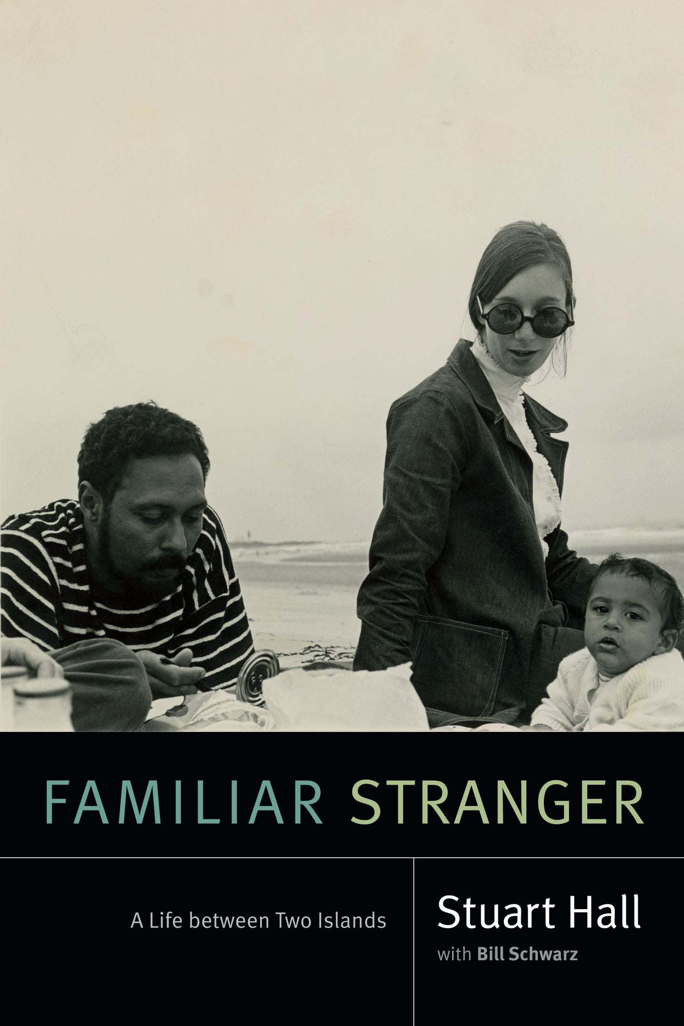 TEST1 Familiar Stranger: A Life Between Two Islands