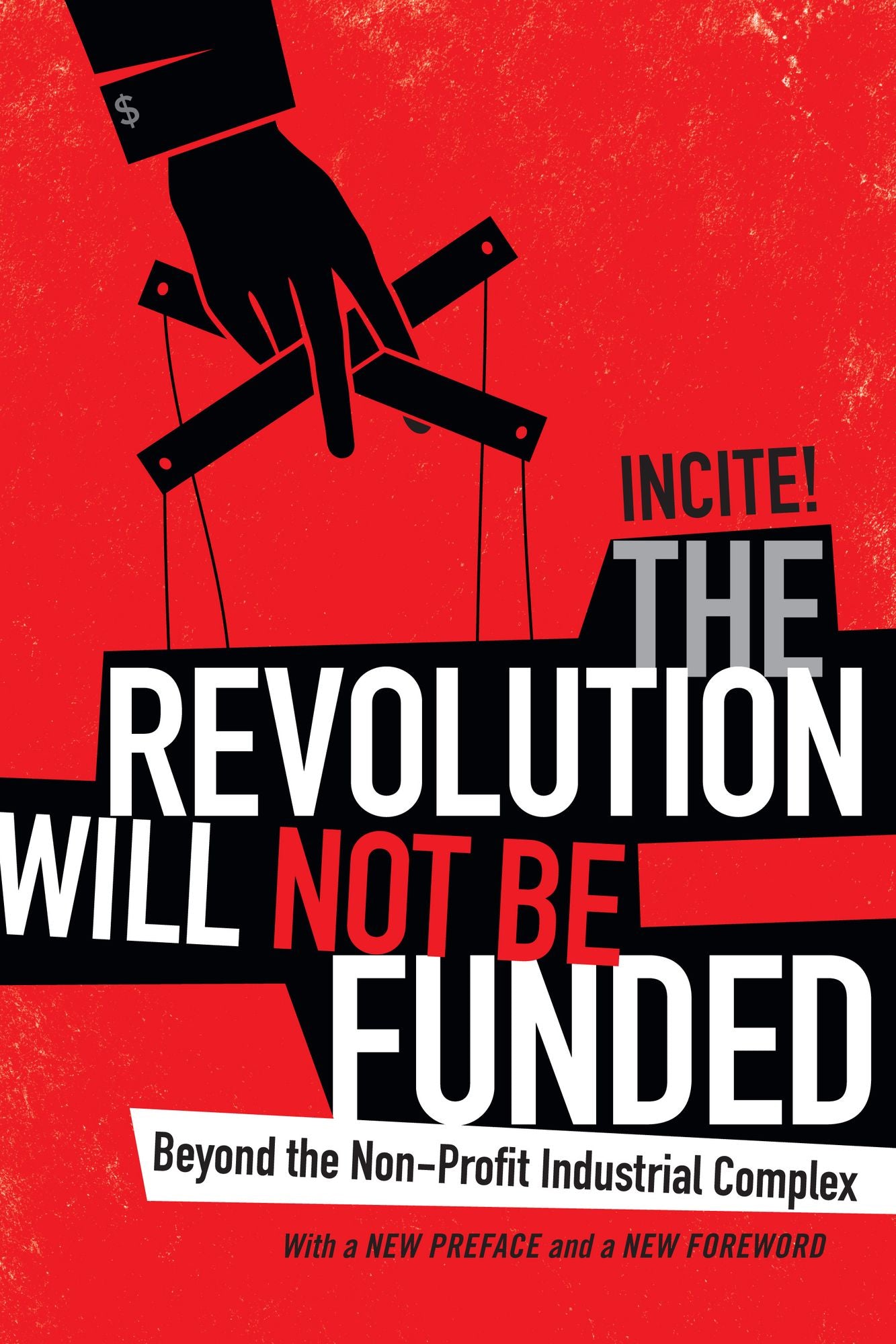 TEST1 The Revolution Will Not Be Funded: Beyond the Non-Profit Industrial Complex