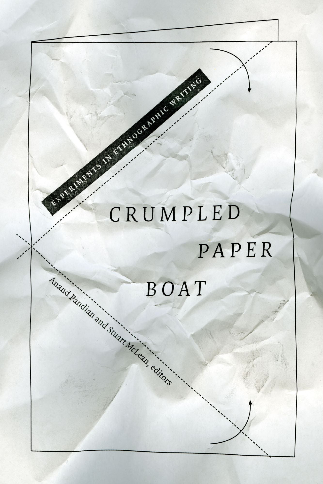 TEST1 Crumpled Paper Boat: Experiments in Ethnographic Writing