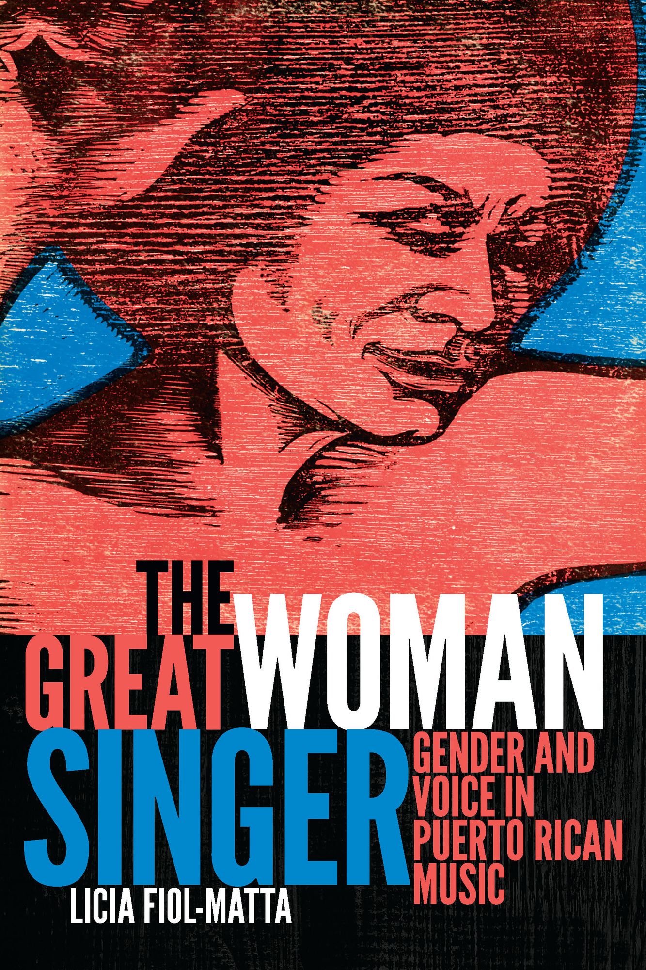 TEST1 The Great Woman Singer: Gender and Voice in Puerto Rican Music