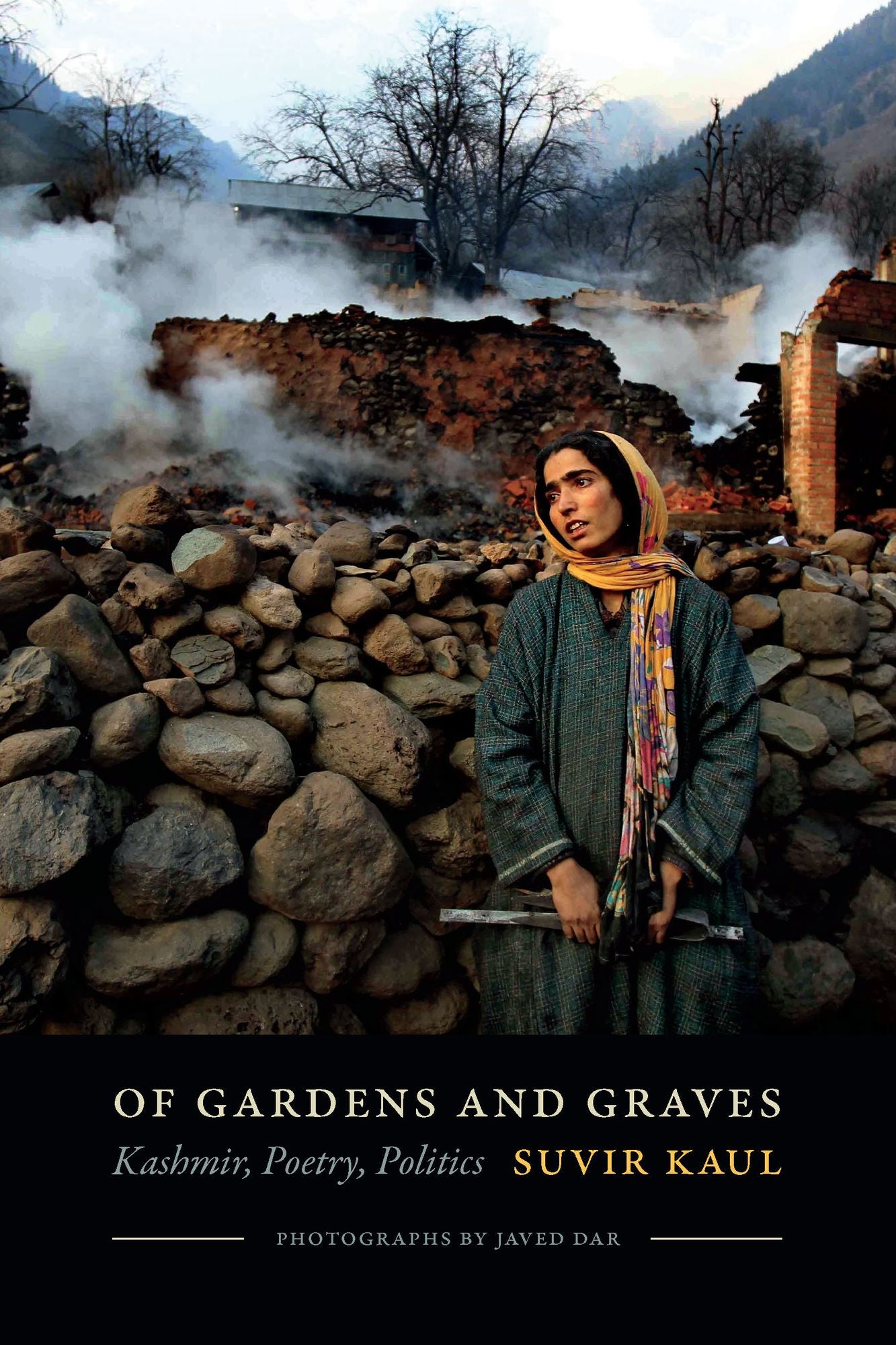 TEST1 Of Gardens and Graves: Kashmir, Poetry, Politics