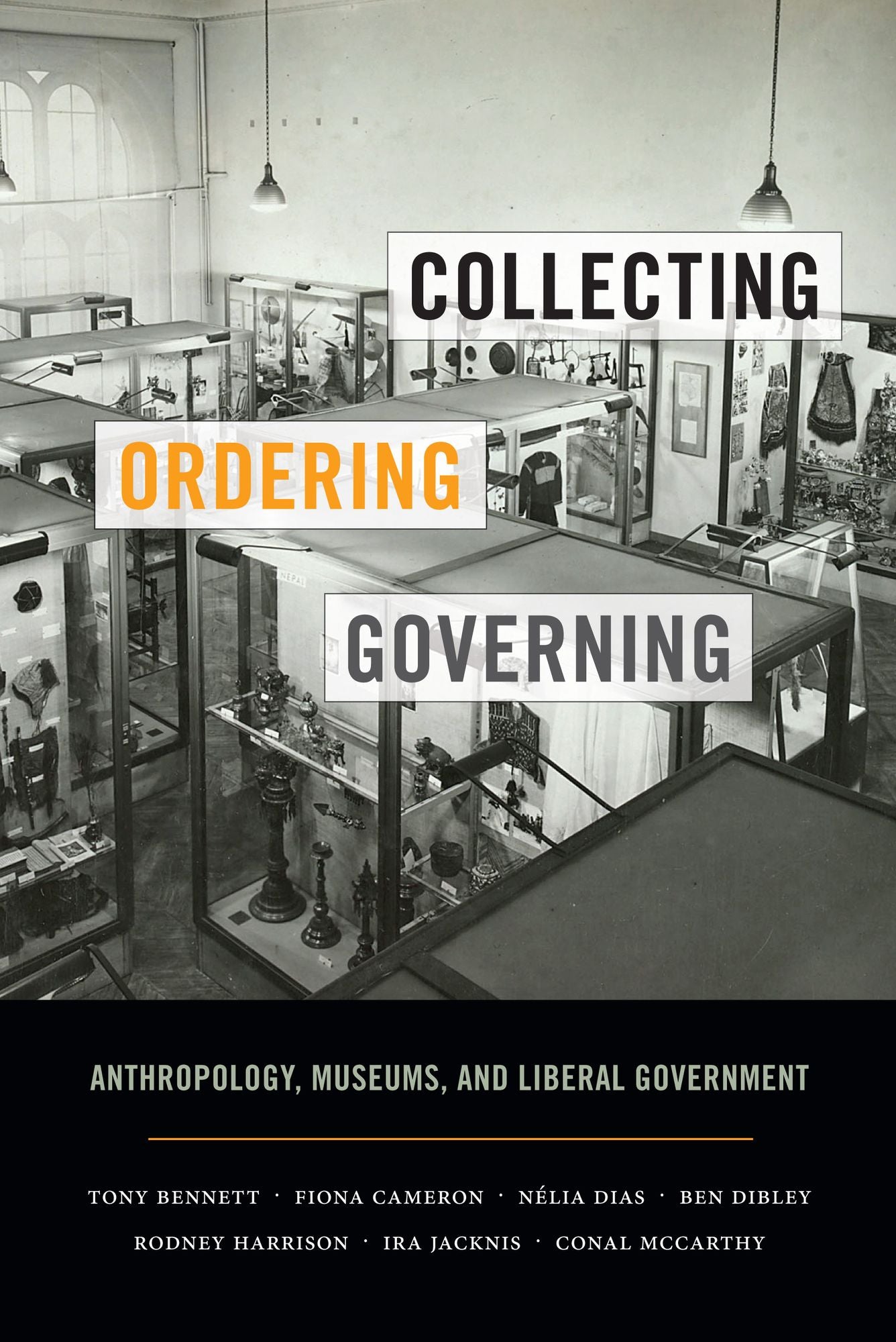 TEST1 Collecting, Ordering, Governing: Anthropology, Museums, and Liberal Government