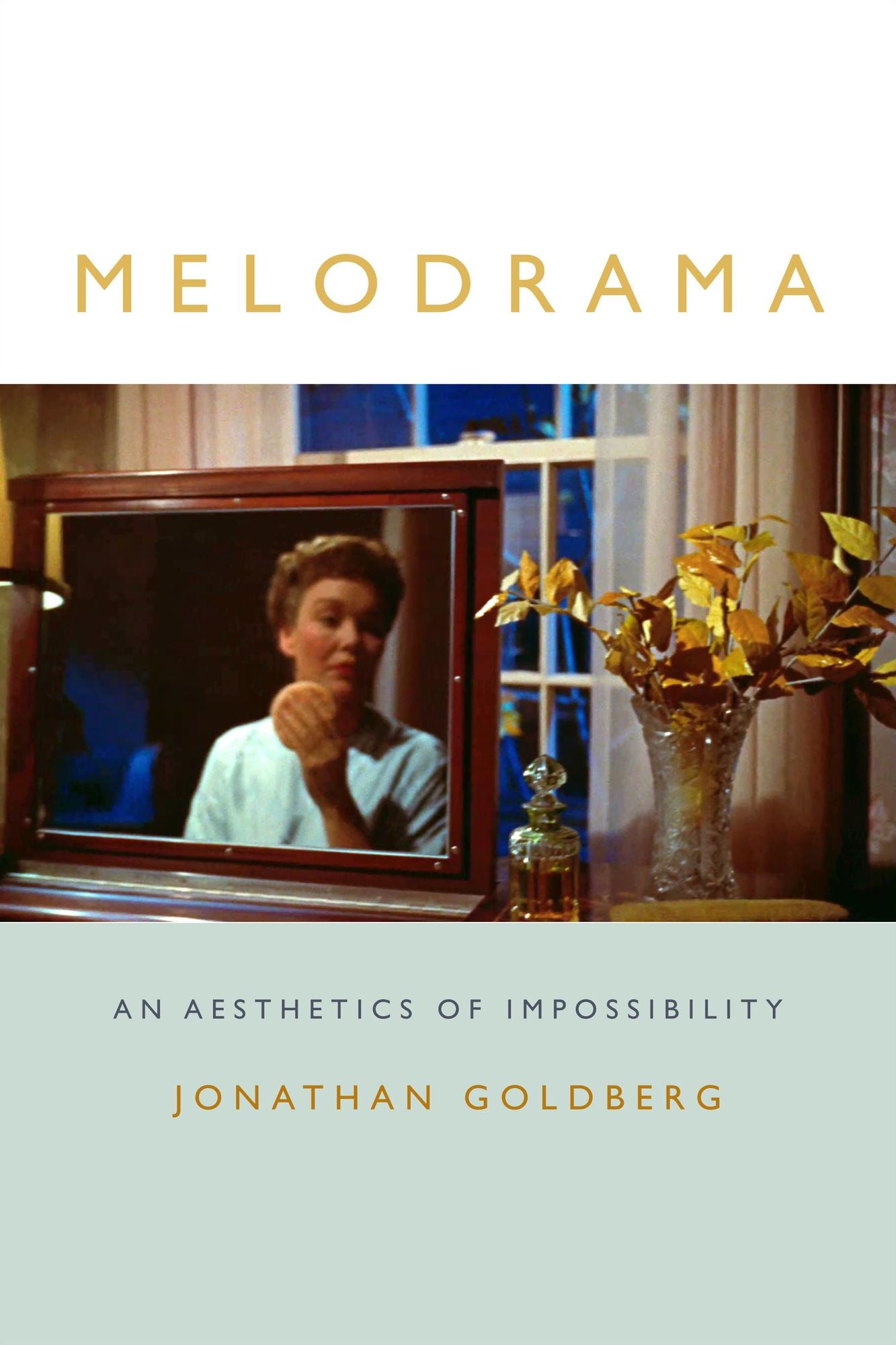 TEST1 Melodrama: An Aesthetics of Impossibility
