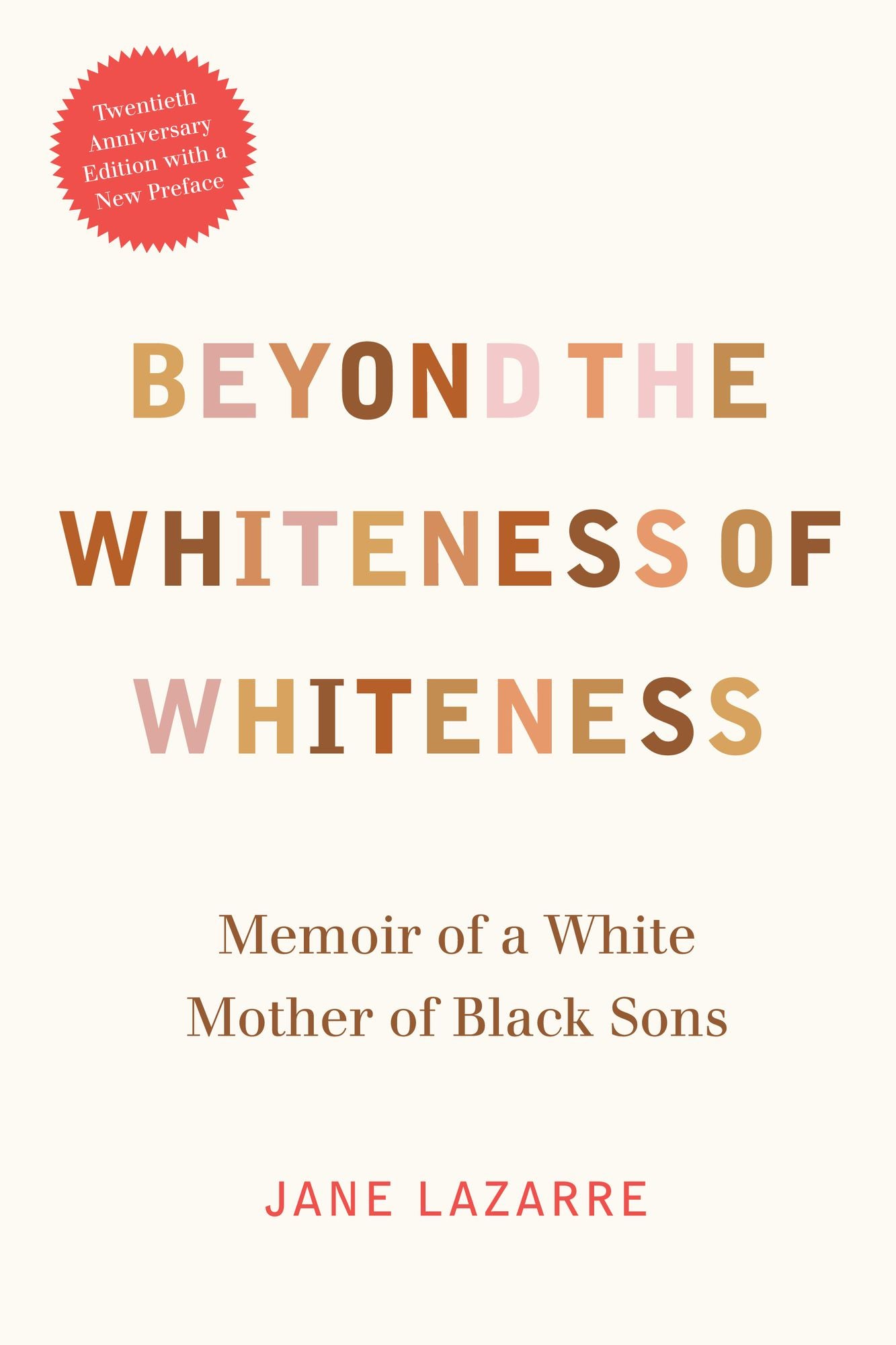 TEST1 Beyond the Whiteness of Whiteness: Memoir of a White Mother of Black Sons