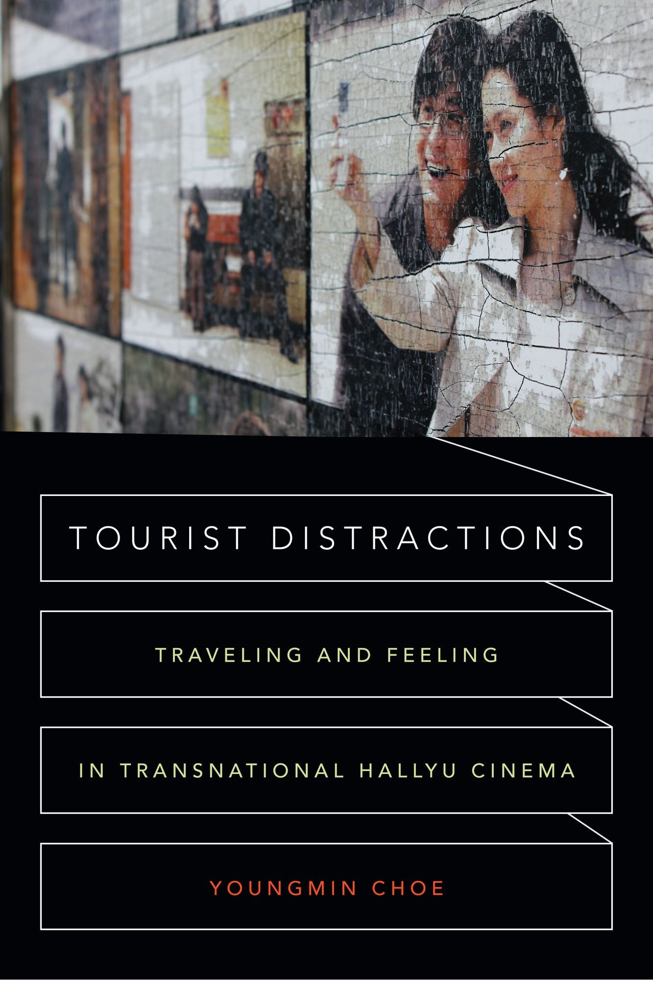 TEST1 Tourist Distractions: Traveling and Feeling in Transnational Hallyu Cinema