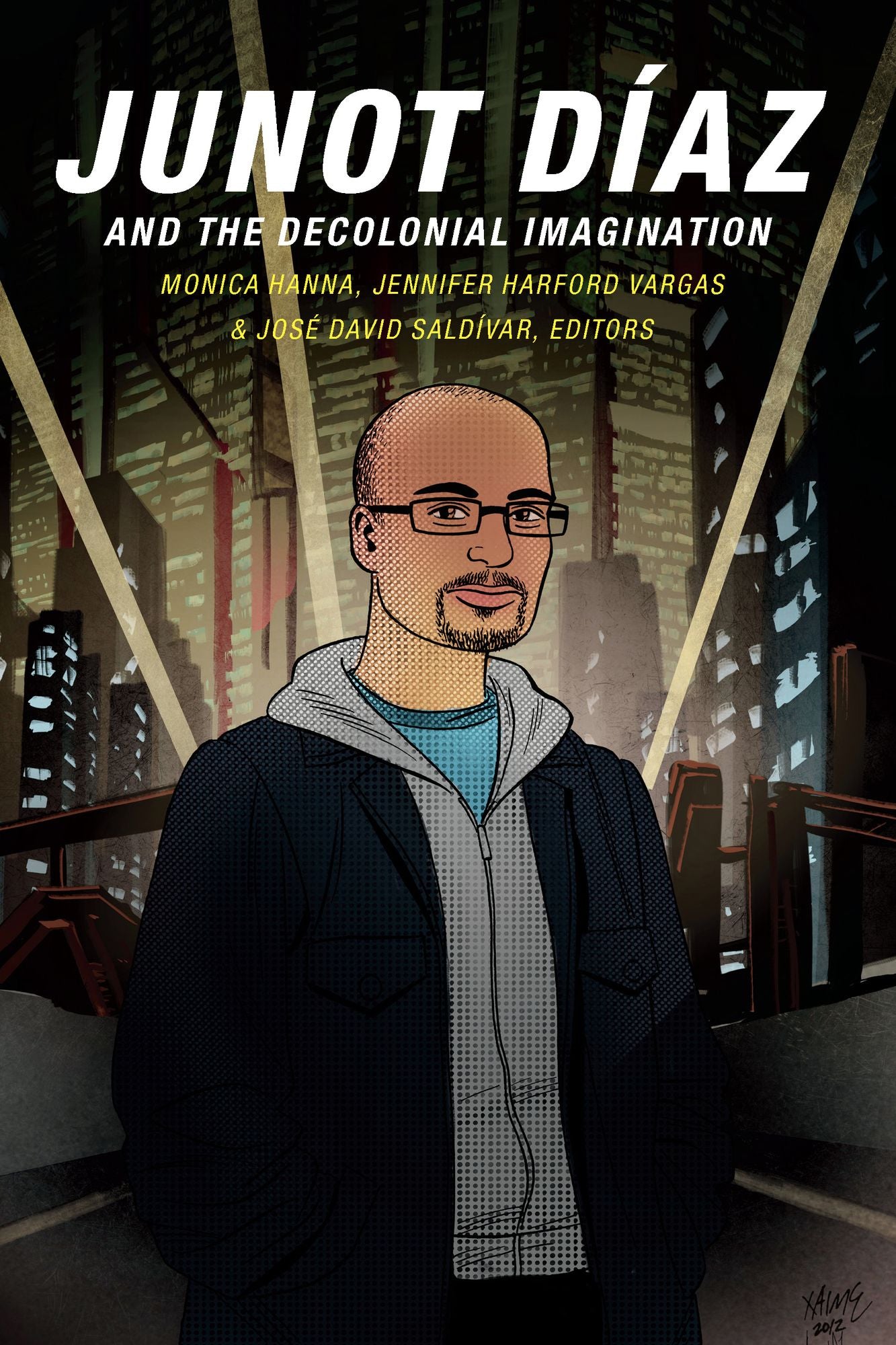 TEST1 Junot Díaz and the Decolonial Imagination
