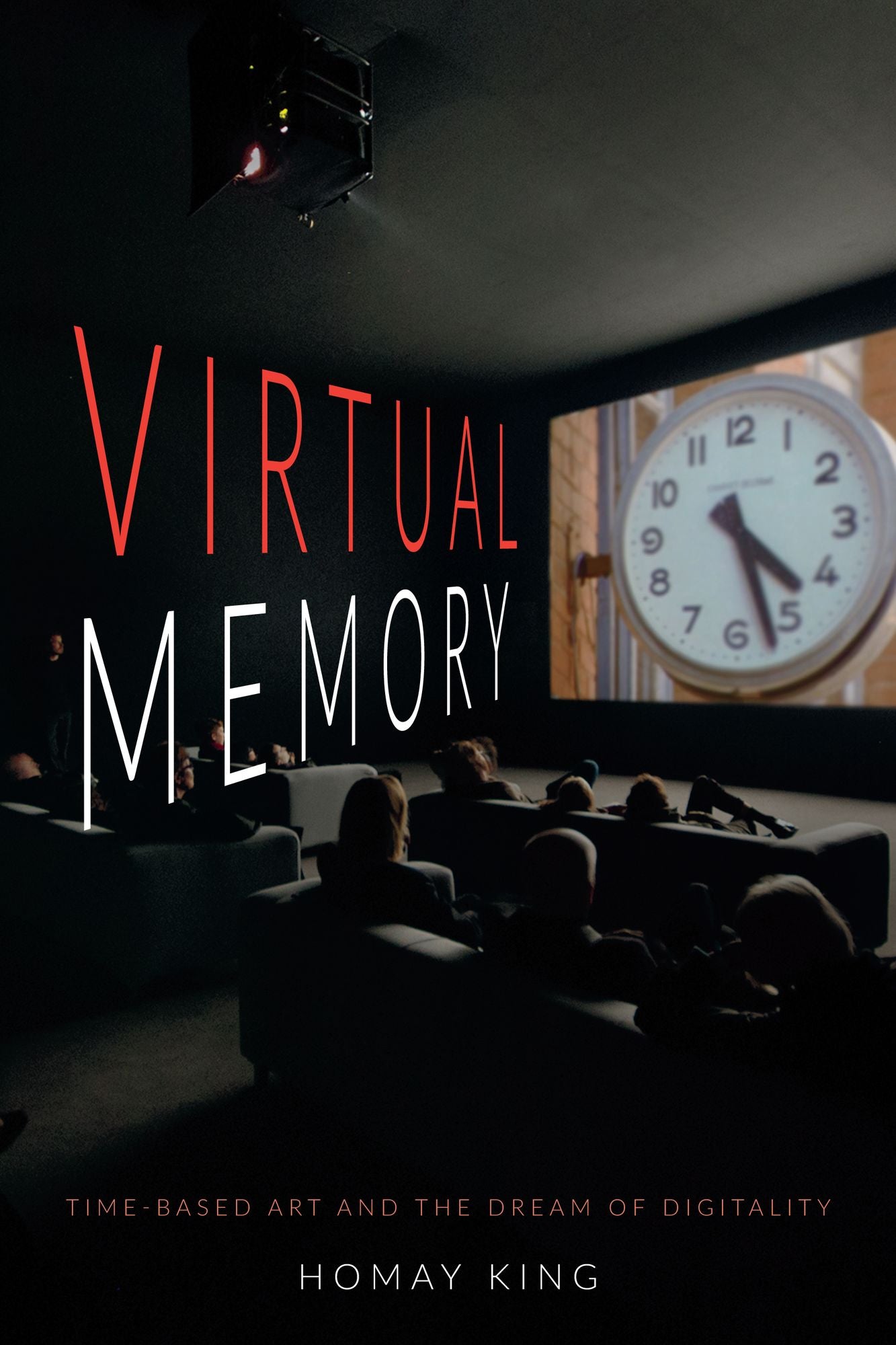 TEST1 Virtual Memory: Time-Based Art and the Dream of Digitality