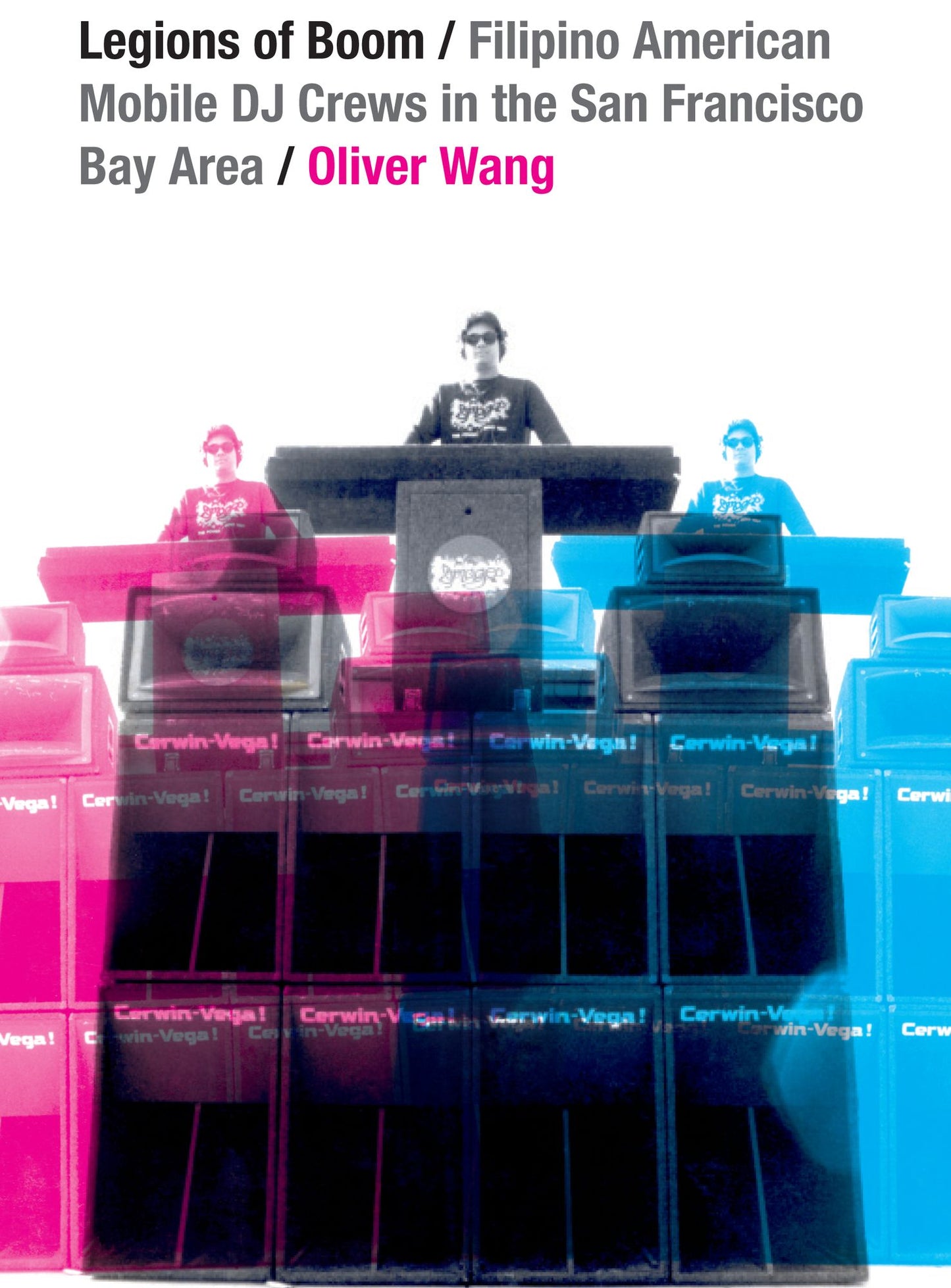 TEST1 Legions of Boom: Filipino American Mobile DJ Crews in the San Francisco Bay Area