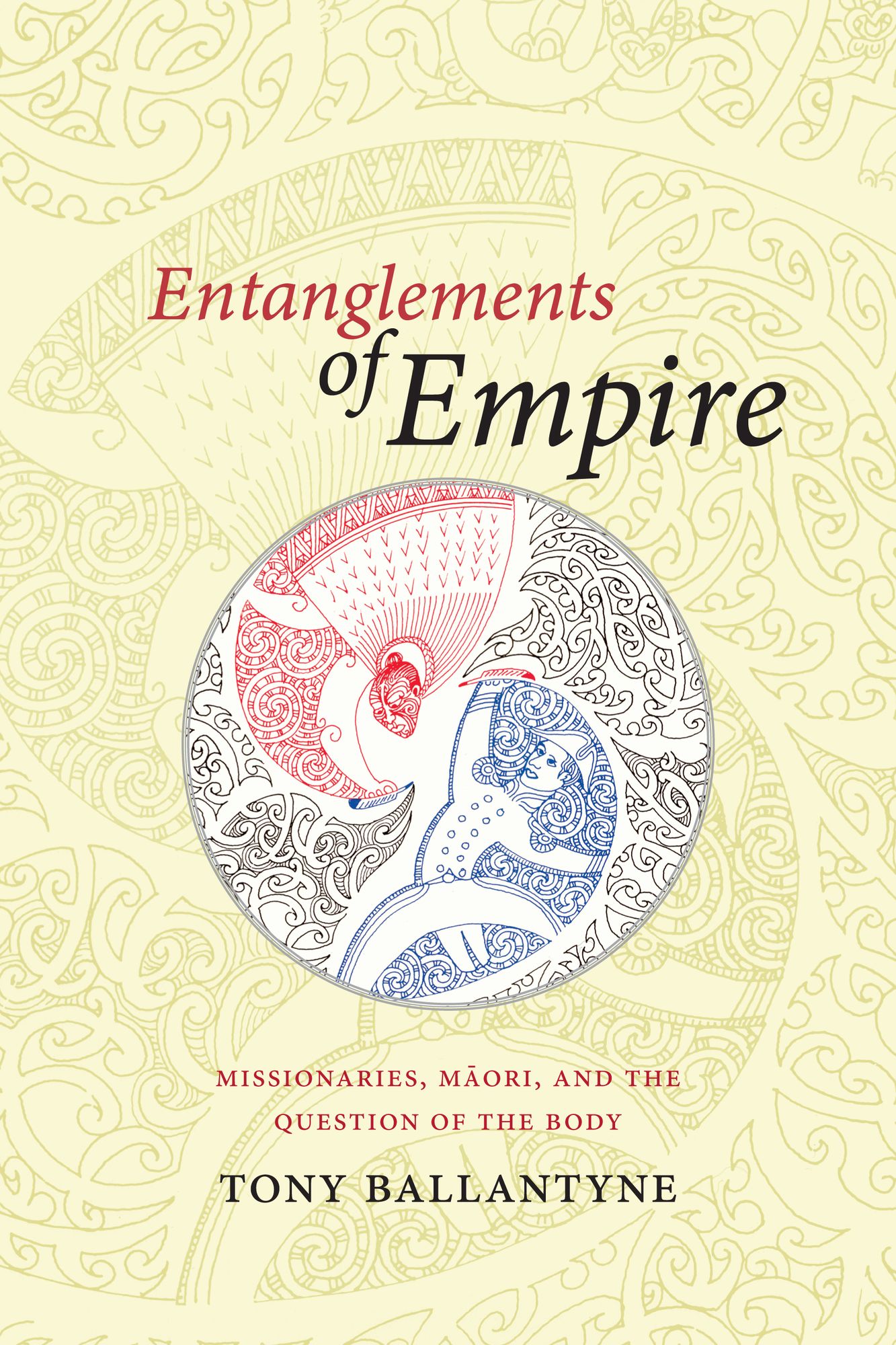 TEST1 Entanglements of Empire: Missionaries, Maori, and the Question of the Body