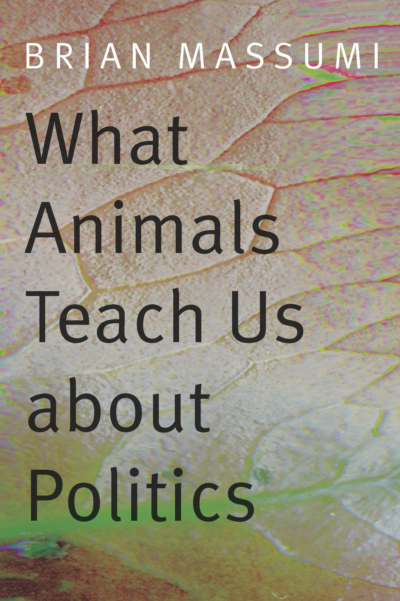 TEST1 What Animals Teach Us about Politics