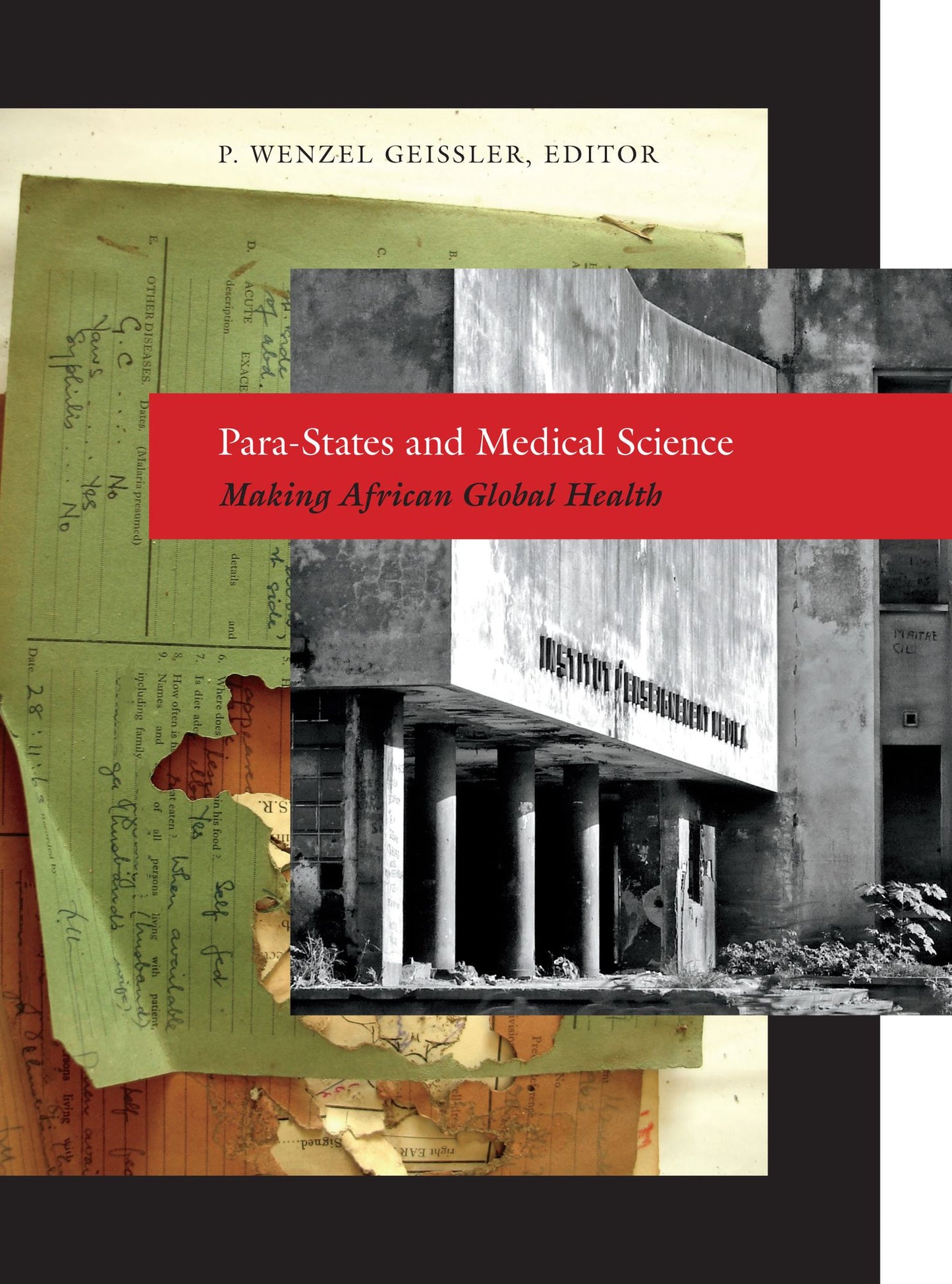 TEST1 Para-States and Medical Science: Making African Global Health