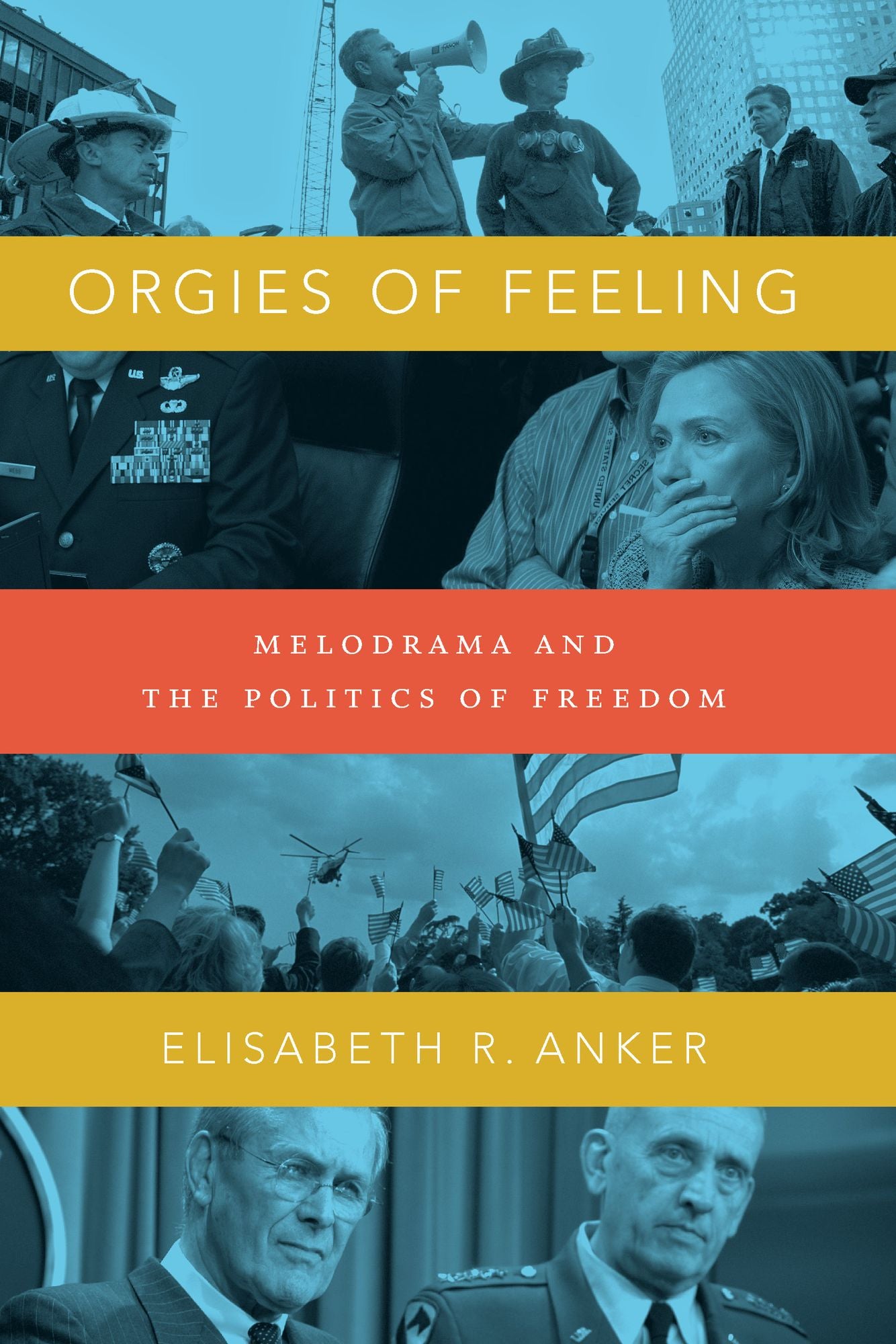 TEST1 Orgies of Feeling: Melodrama and the Politics of Freedom