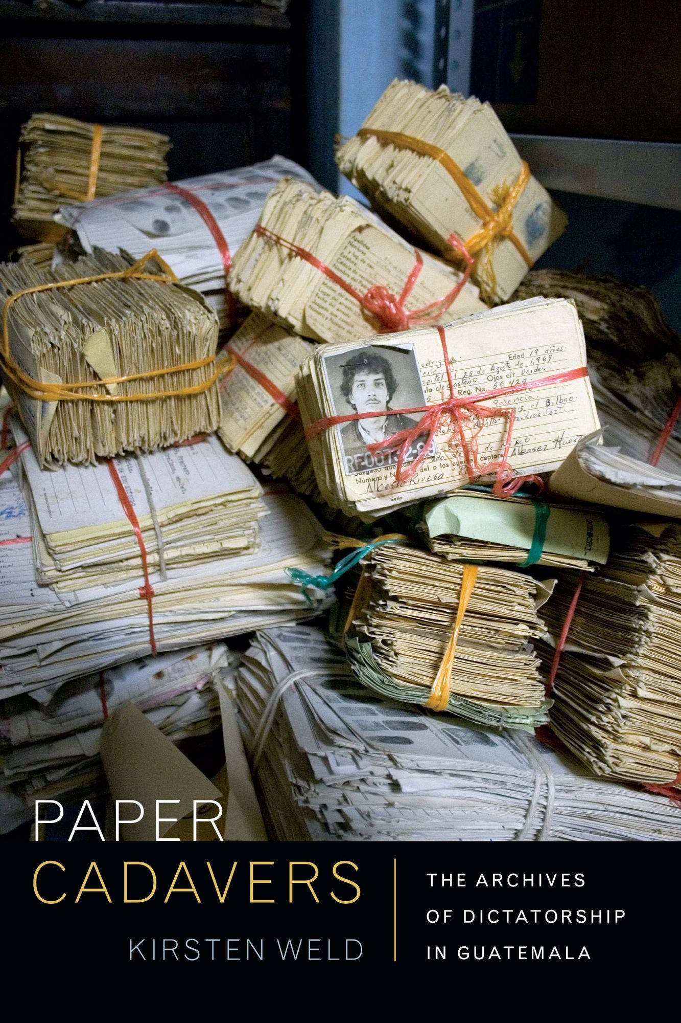 TEST1 Paper Cadavers: The Archives of Dictatorship in Guatemala