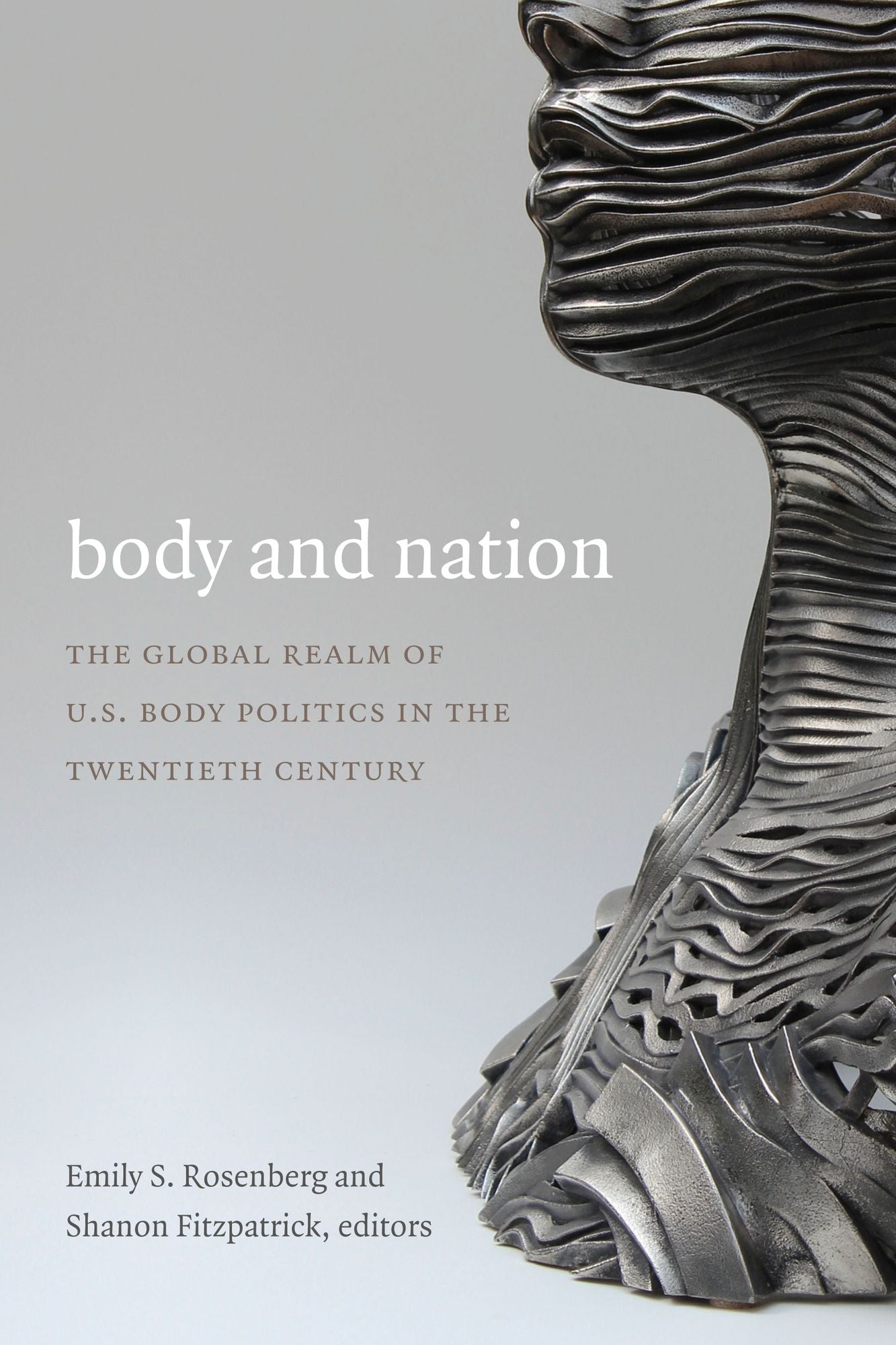 TEST1 Body and Nation: The Global Realm of U.S. Body Politics in the Twentieth Century