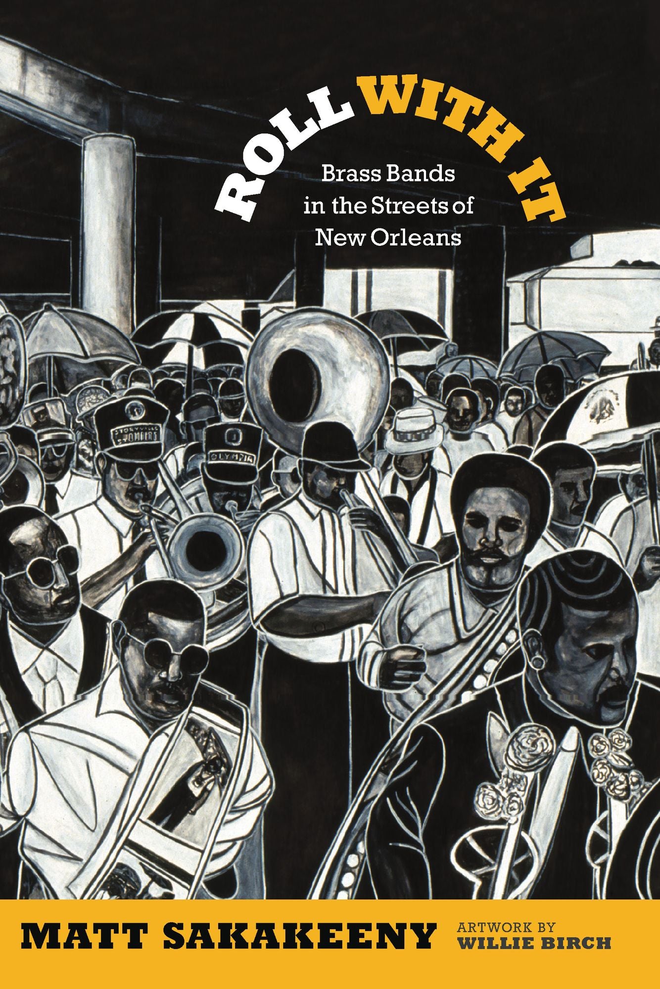 TEST1 Roll With It: Brass Bands in the Streets of New Orleans