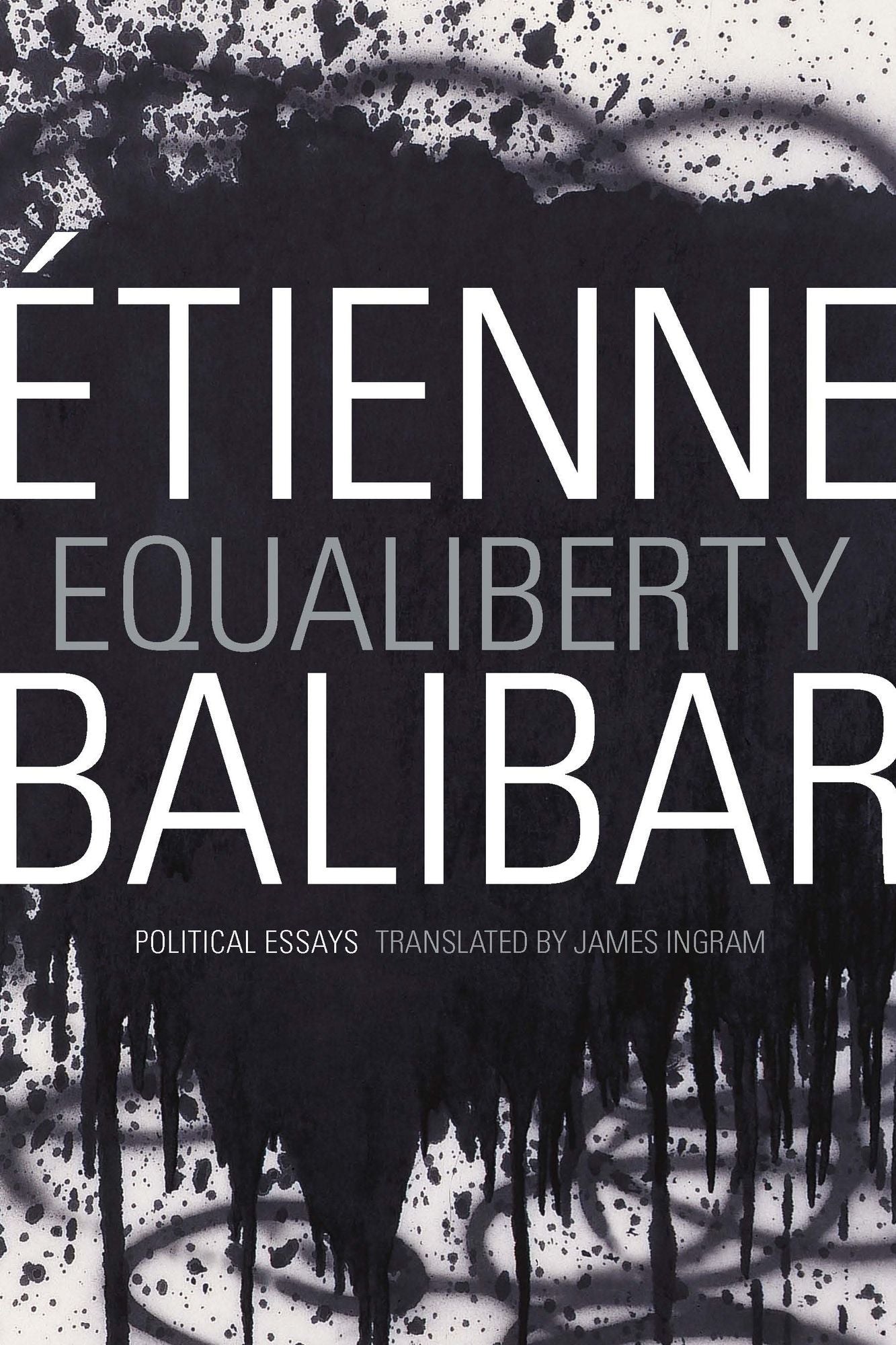 TEST1 Equaliberty: Political Essays