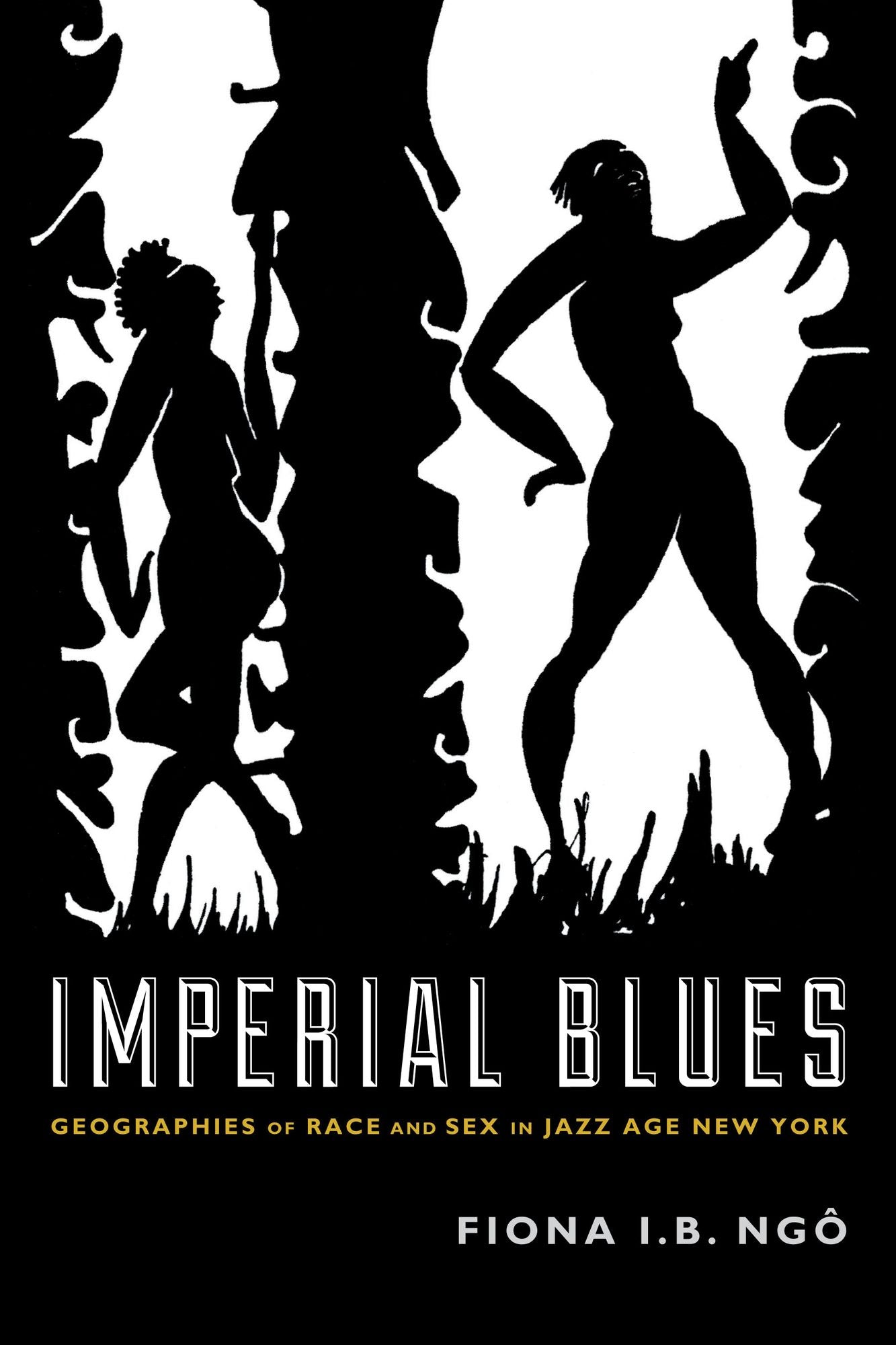 TEST1 Imperial Blues: Geographies of Race and Sex in Jazz Age New York