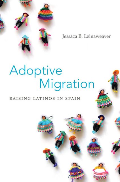 TEST1 Adoptive Migration: Raising Latinos in Spain