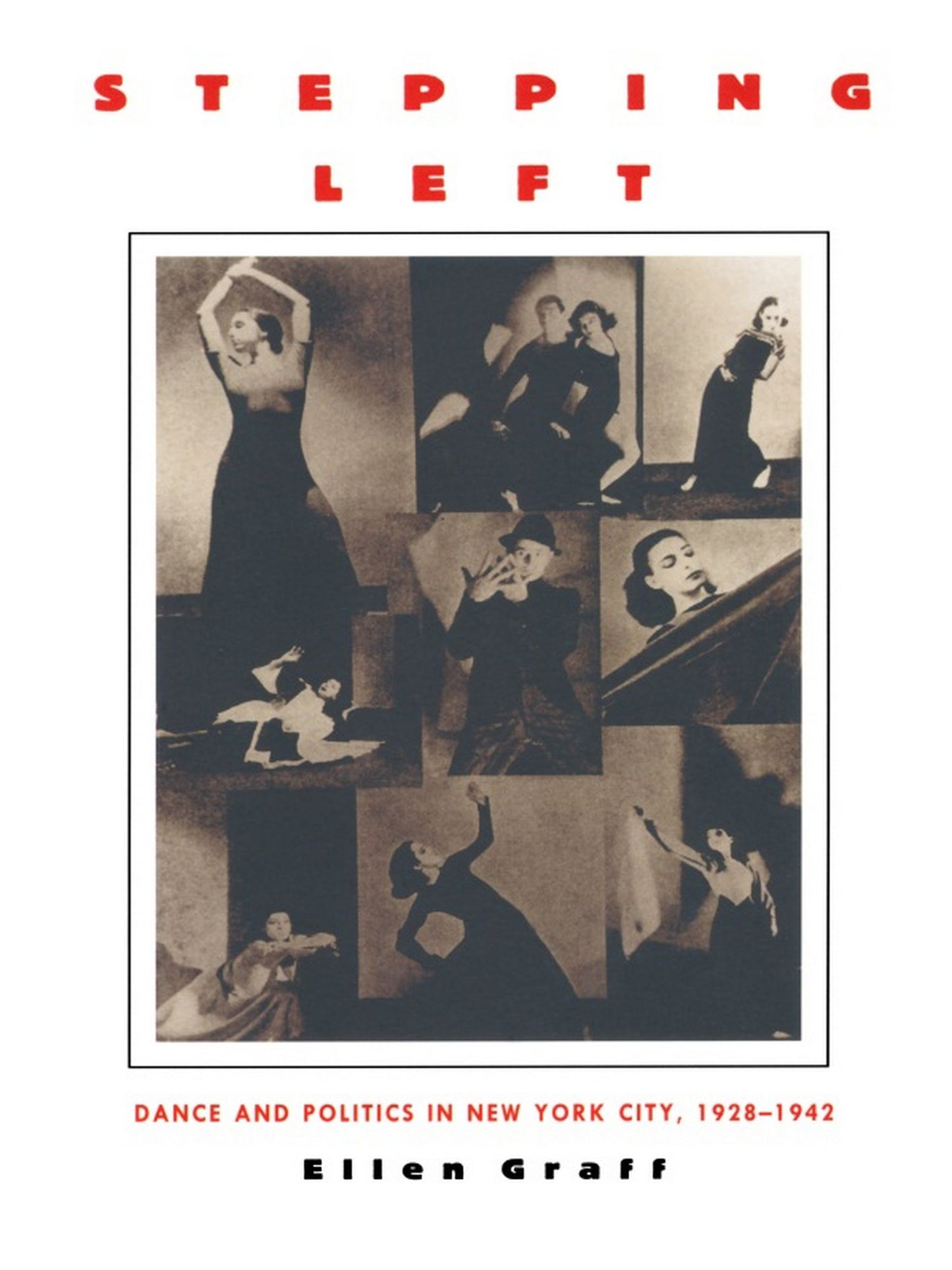 TEST1 Stepping Left: Dance and Politics in New York City, 1928-1942