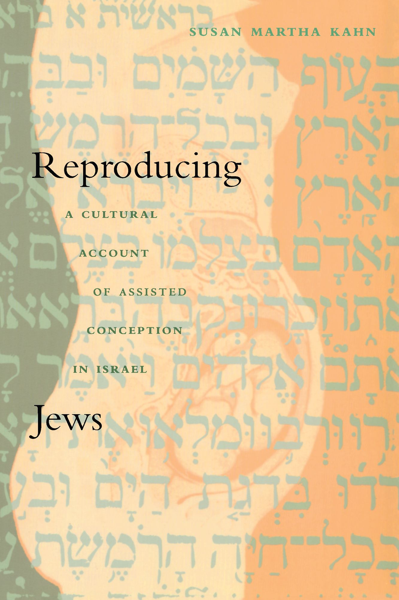 TEST1 Reproducing Jews: A Cultural Account of Assisted Conception in Israel