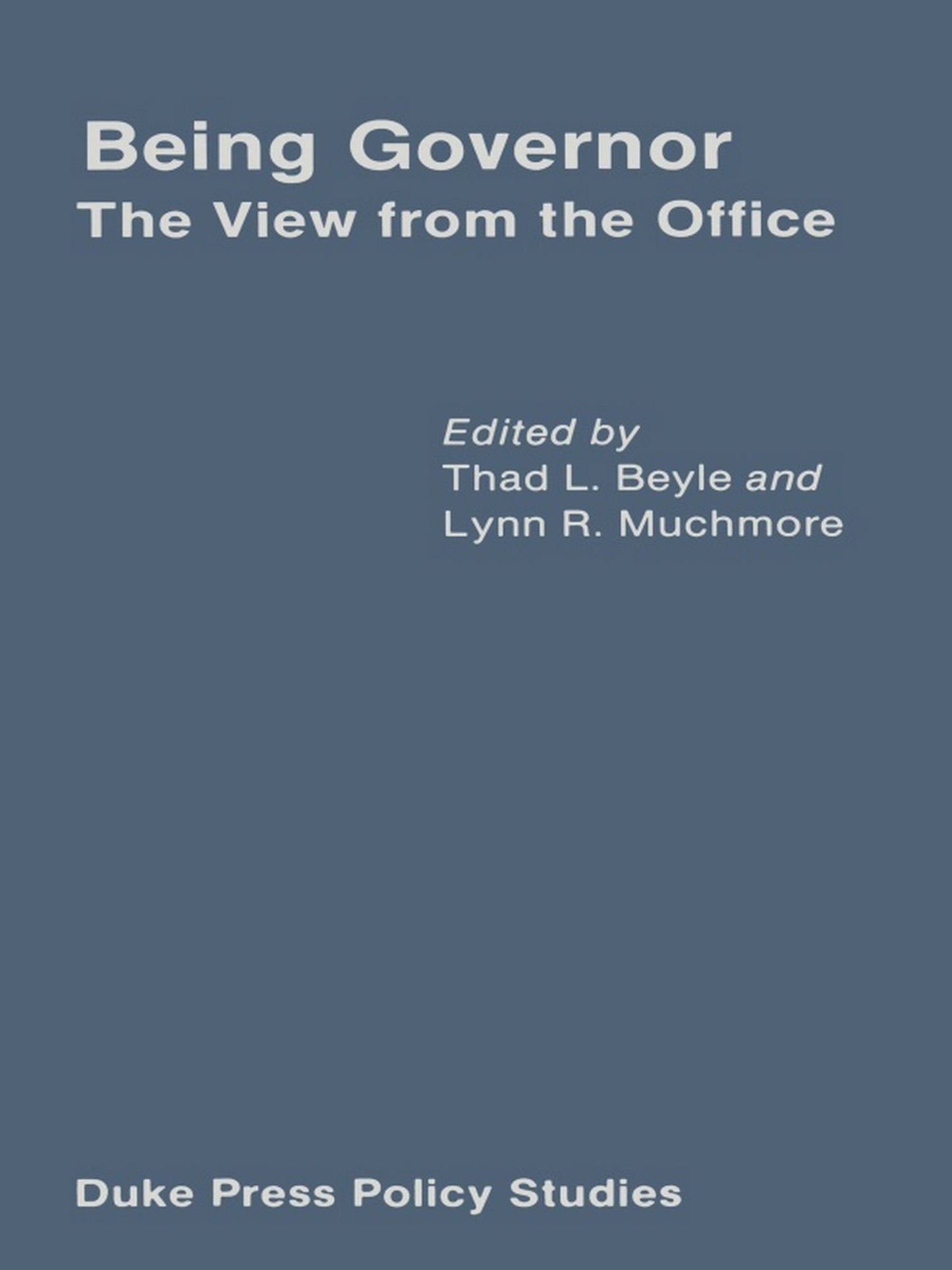 TEST1 Being Governor: The View from the Office