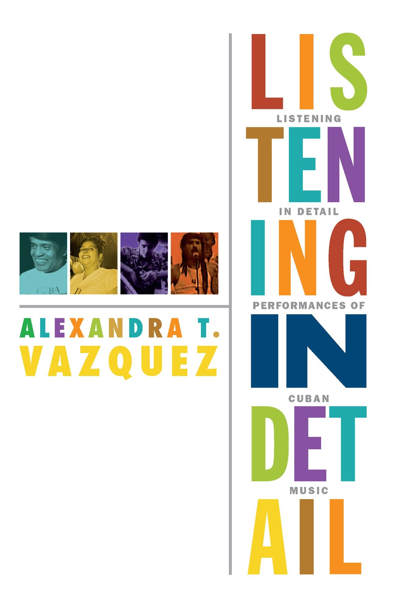 Listening in Detail: Performances of Cuban Music