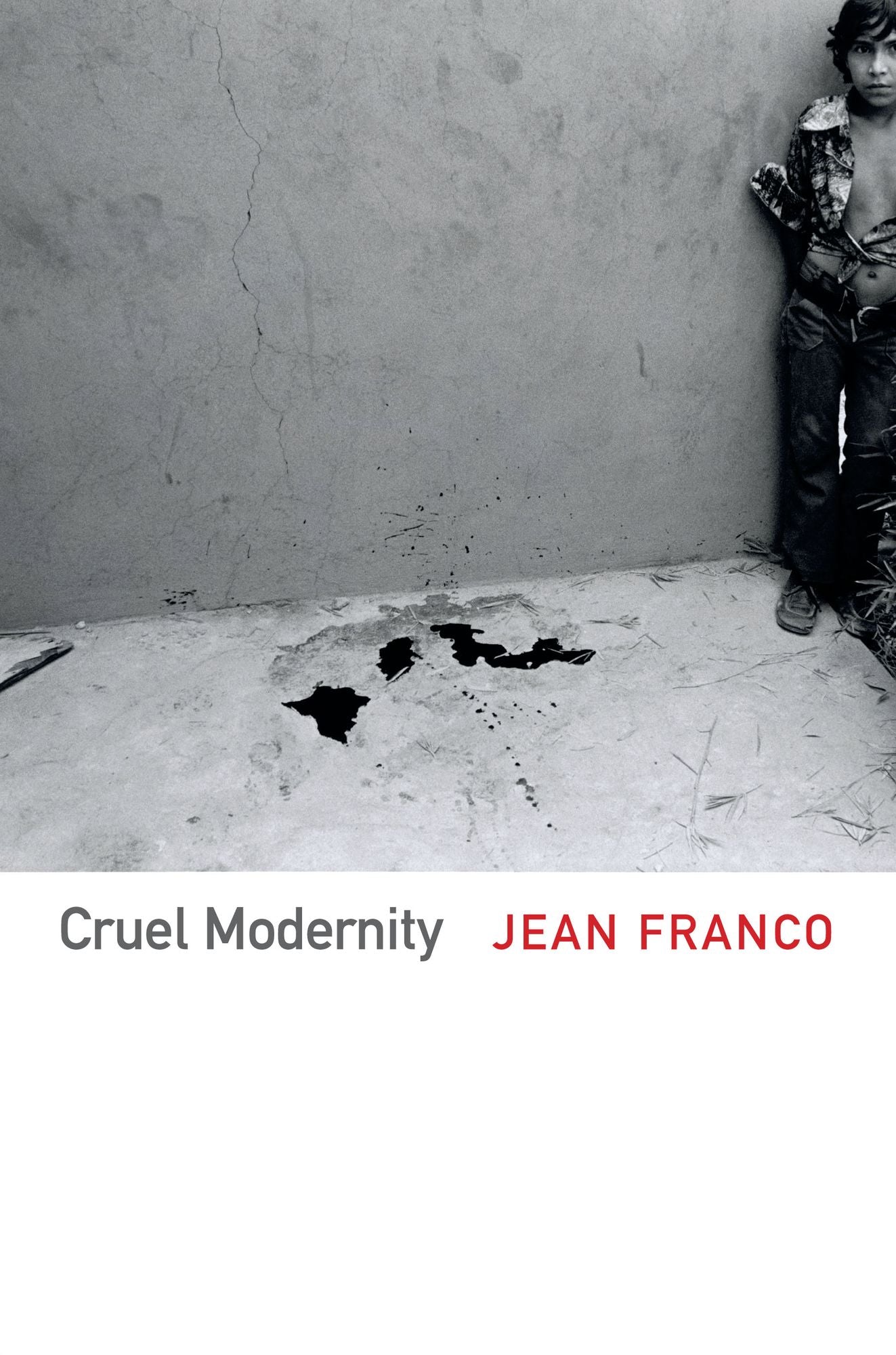 TEST1 Cruel Modernity