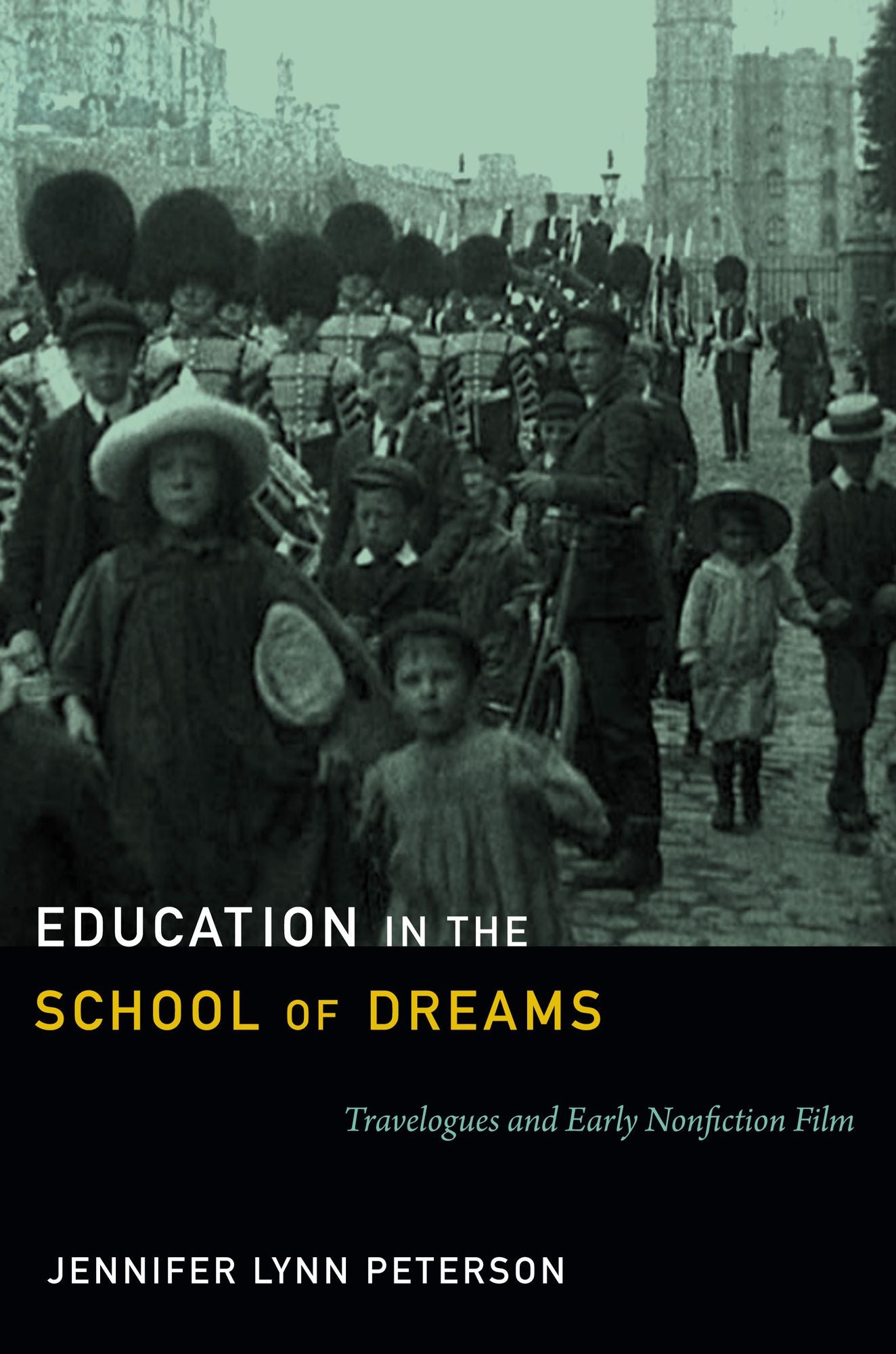 TEST1 Education in the School of Dreams: Travelogues and Early Nonfiction Film